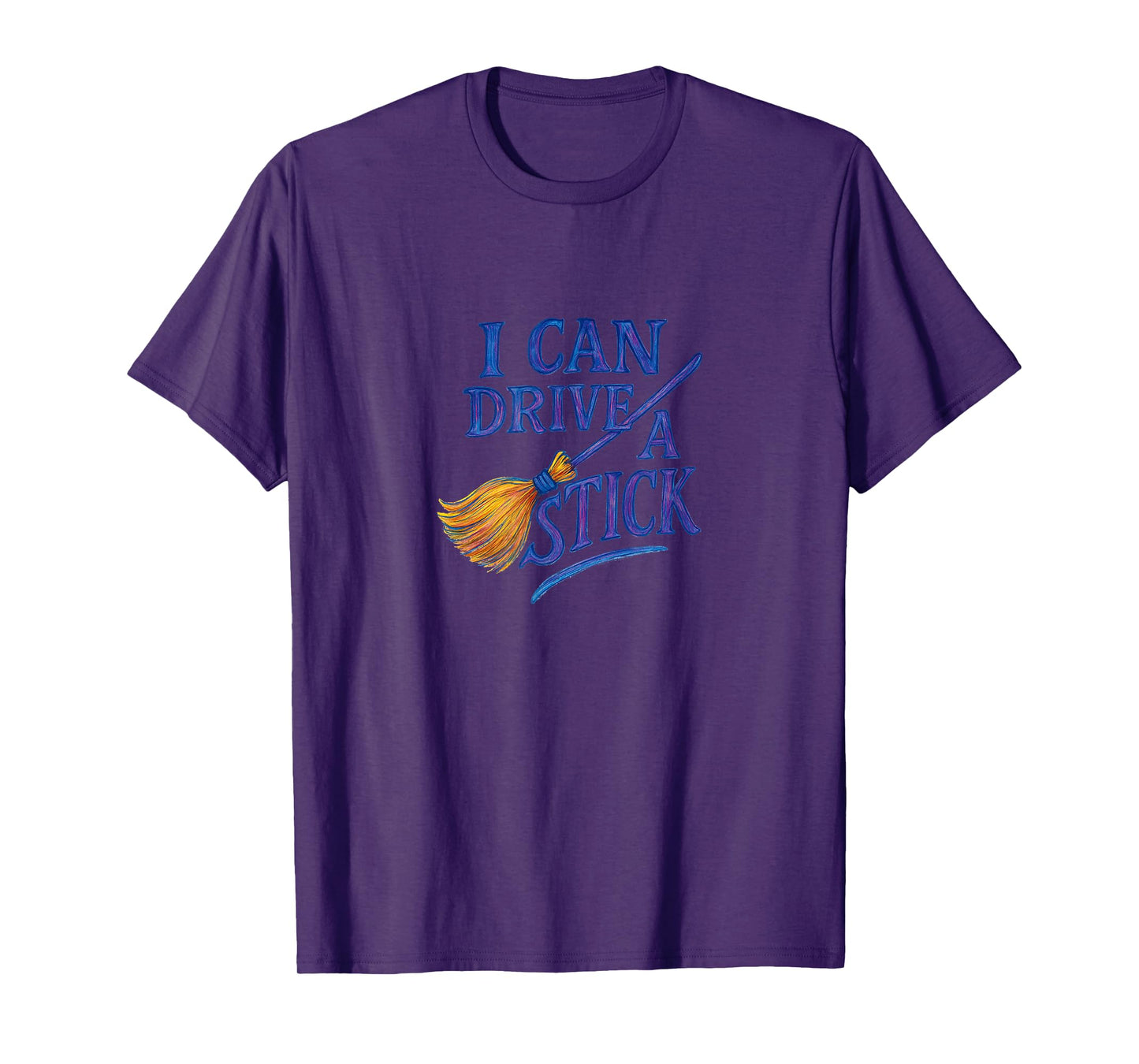I Can Drive A Stick Witch Halloween Broom Design T-Shirt