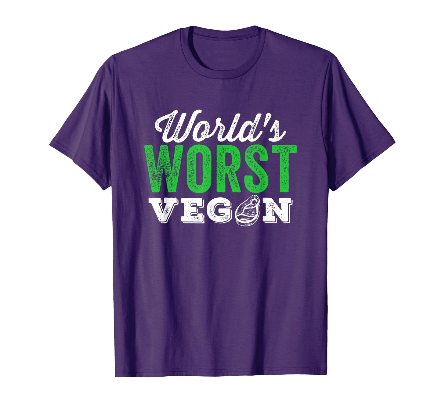 World's Worst Vegan Funny Carnivore Meat Eater T-Shirt