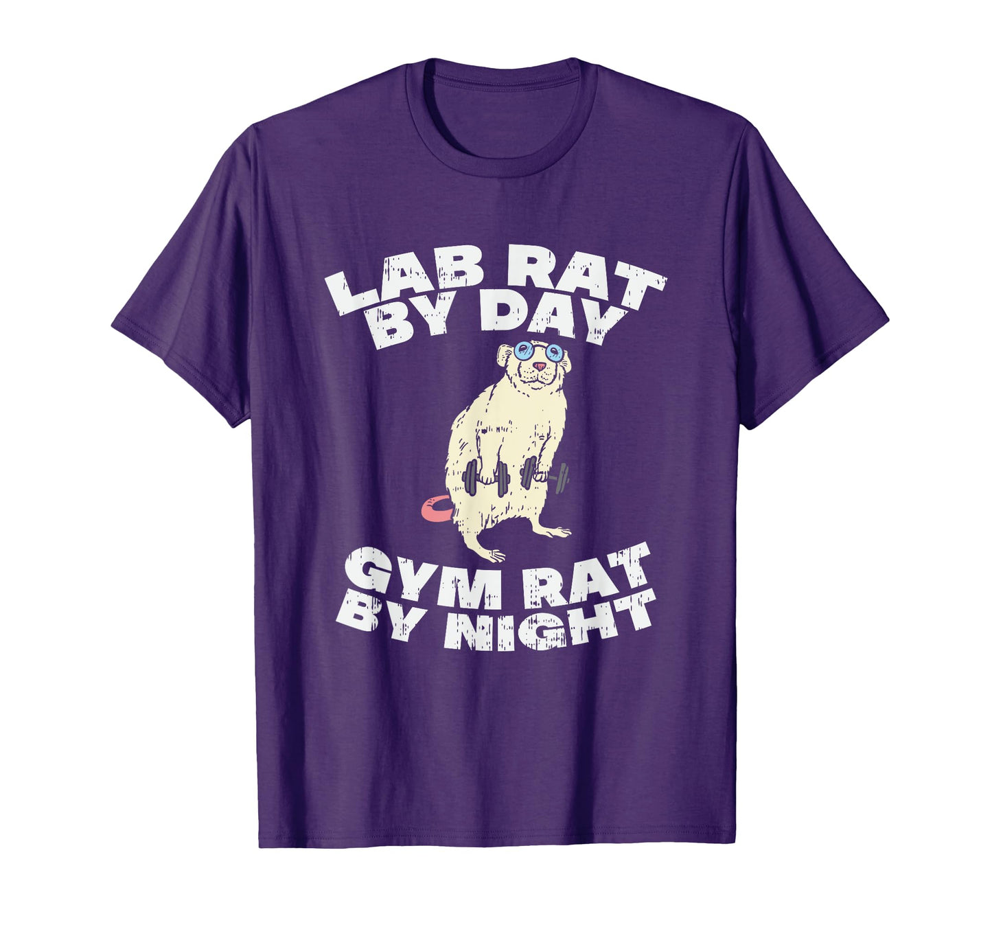 Lab Rat By Day Gym Rat By Night T-Shirt