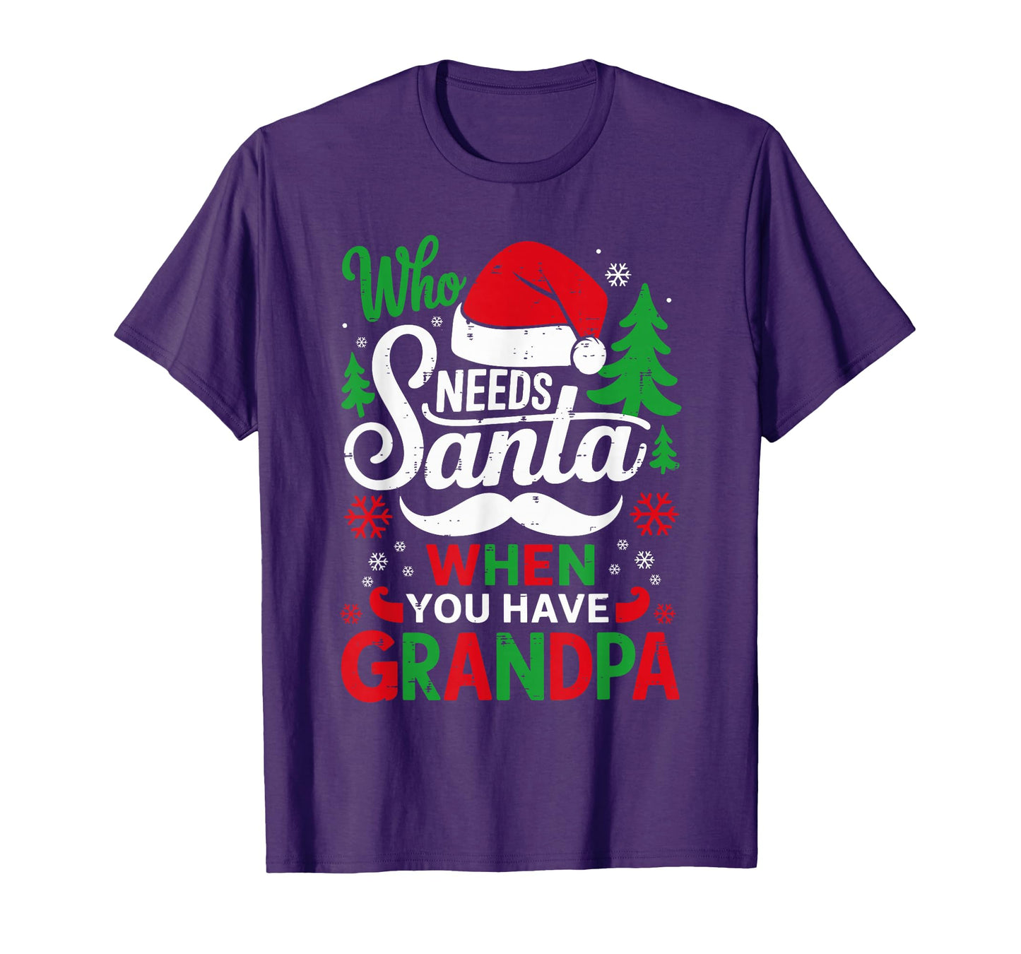 Who Needs Santa When You Have Grandpa Christmas Men Kids T-Shirt