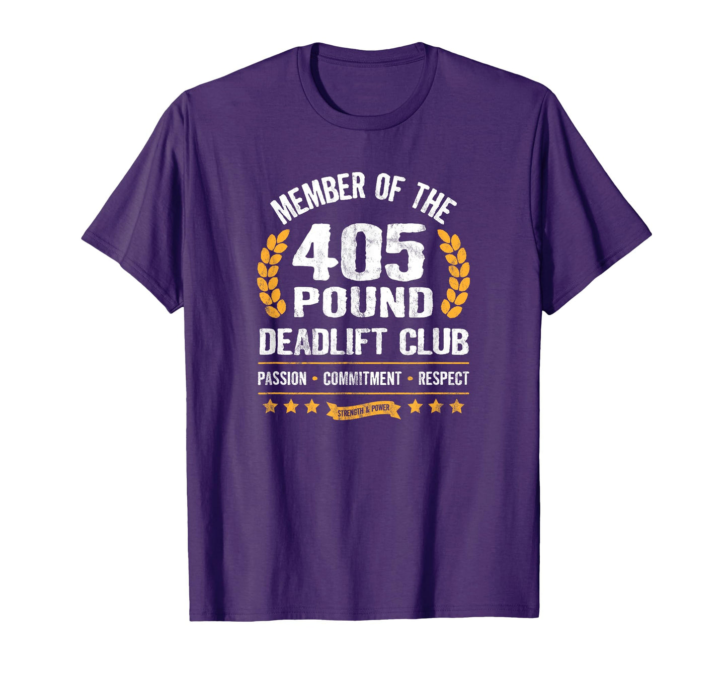 405 Pound Deadlift Club Strong Men Women Gym T-Shirt