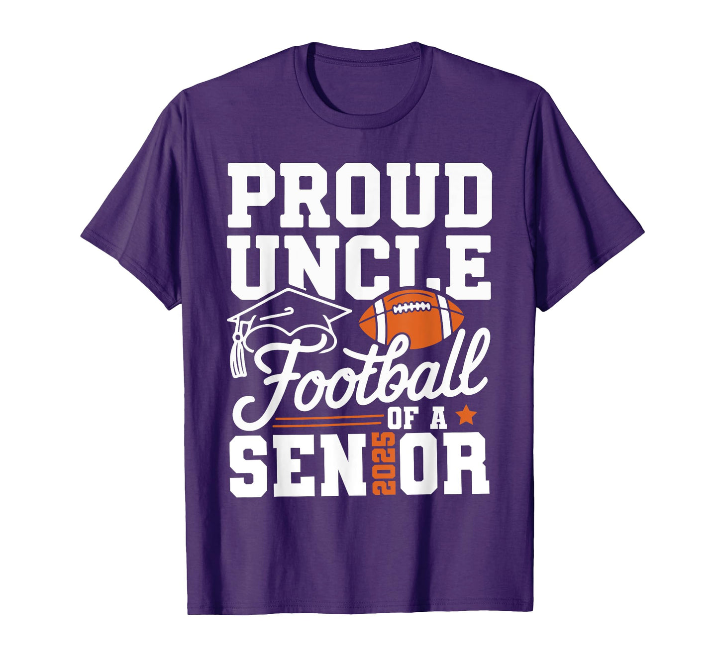 Proud Uncle Of Football Of A Senior 2025 Graduate Sport Love T-Shirt