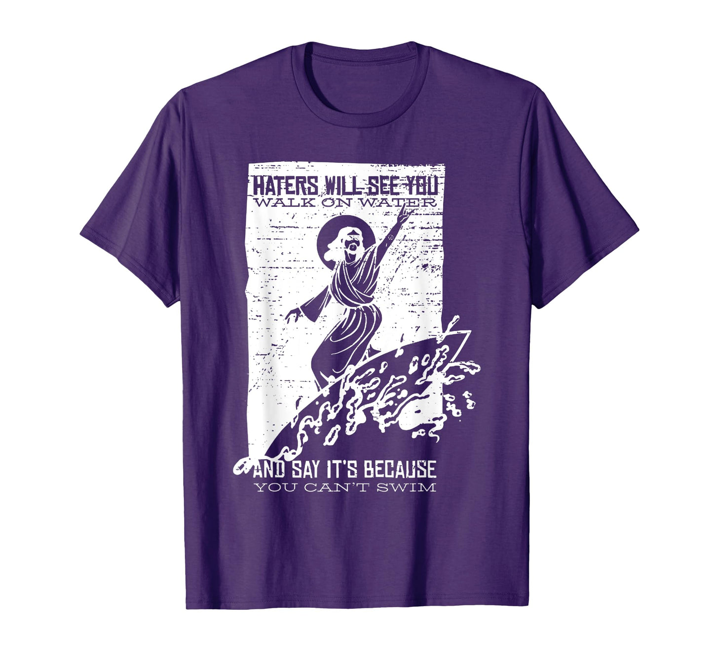 Vintage Surfing Jesus Shirt HATERS WILL SEE YOU WALK O WATER T-Shirt