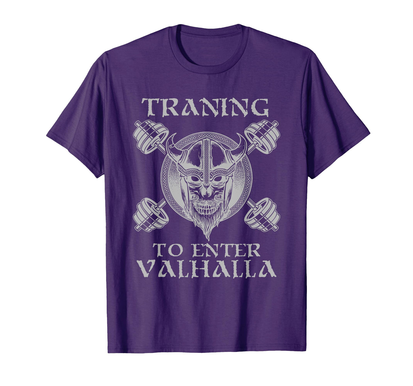 Training to Valhalla Weightlifting Gym Workout Fitness T-Shirt