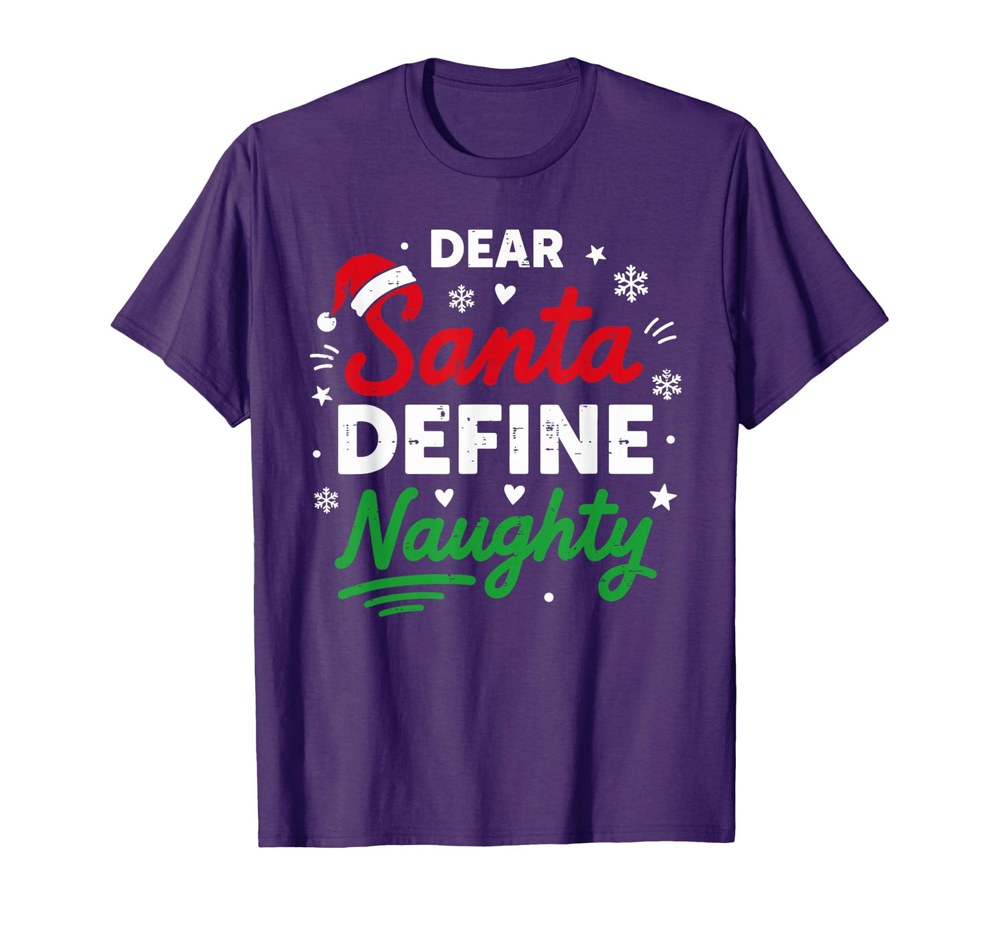 Dear Santa Define Naughty Funny Christmas for Men Women T-Shirt