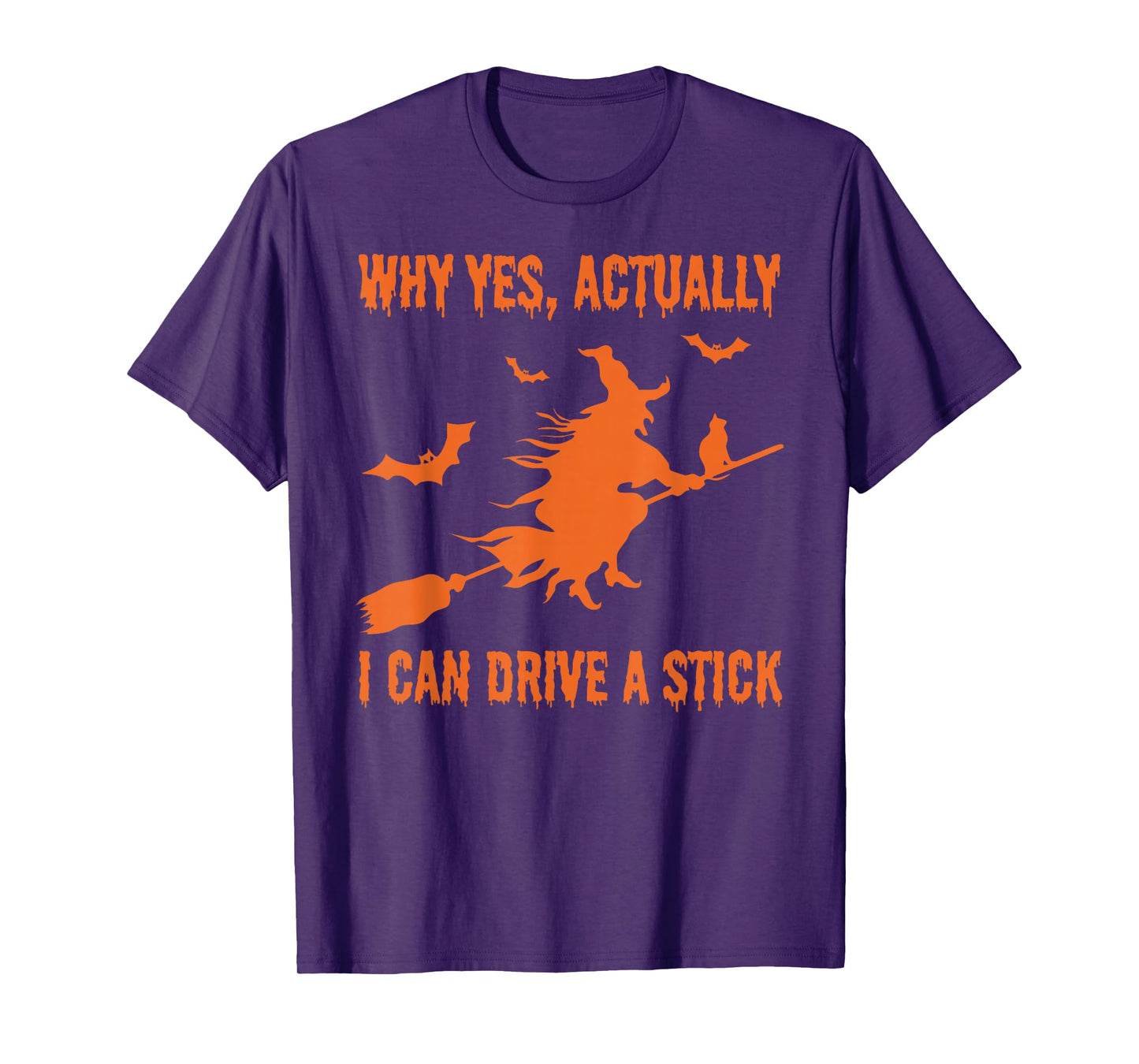 Yes I Can Drive A Stick Funny Halloween Spooky Witch T-Shirt