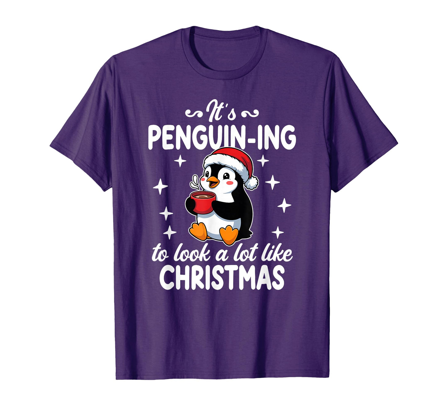 Funny Its Penguin-ing to Look Like Christmas T-Shirt