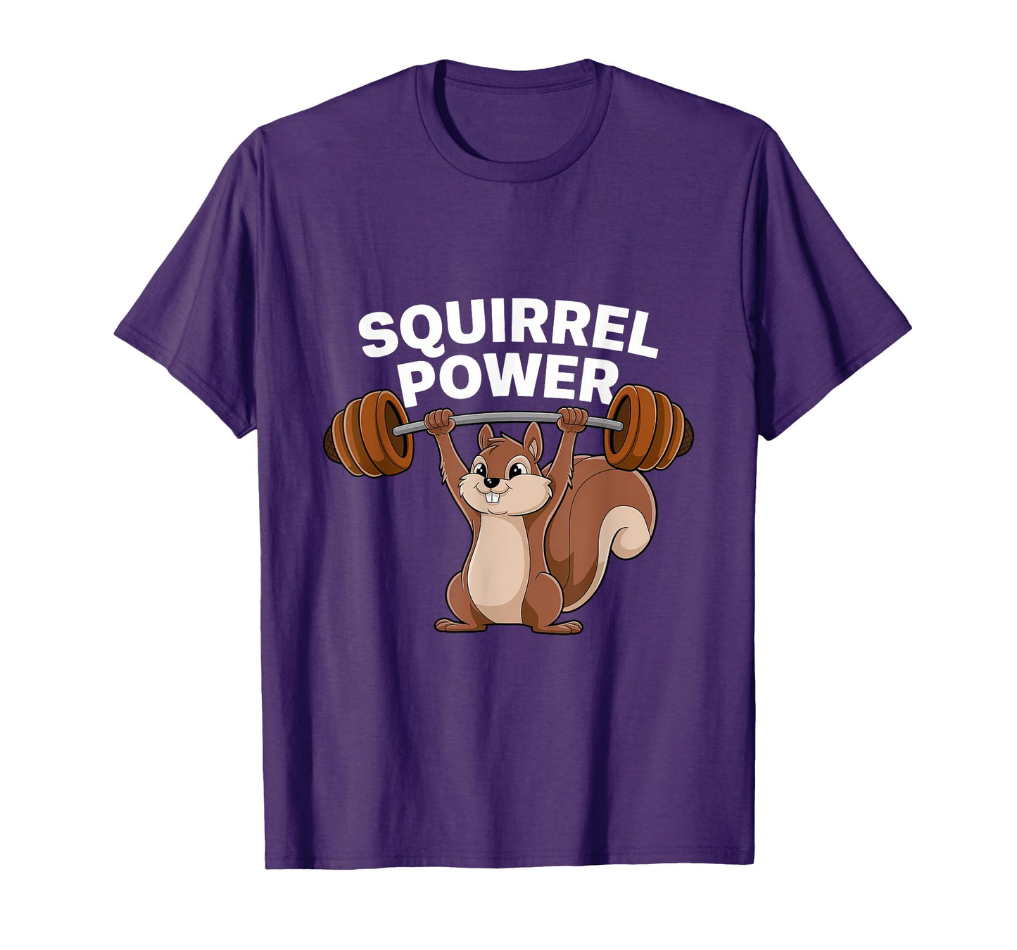 Squirrel Power Funny Strength Gym Weight Lifting Women Men T-Shirt