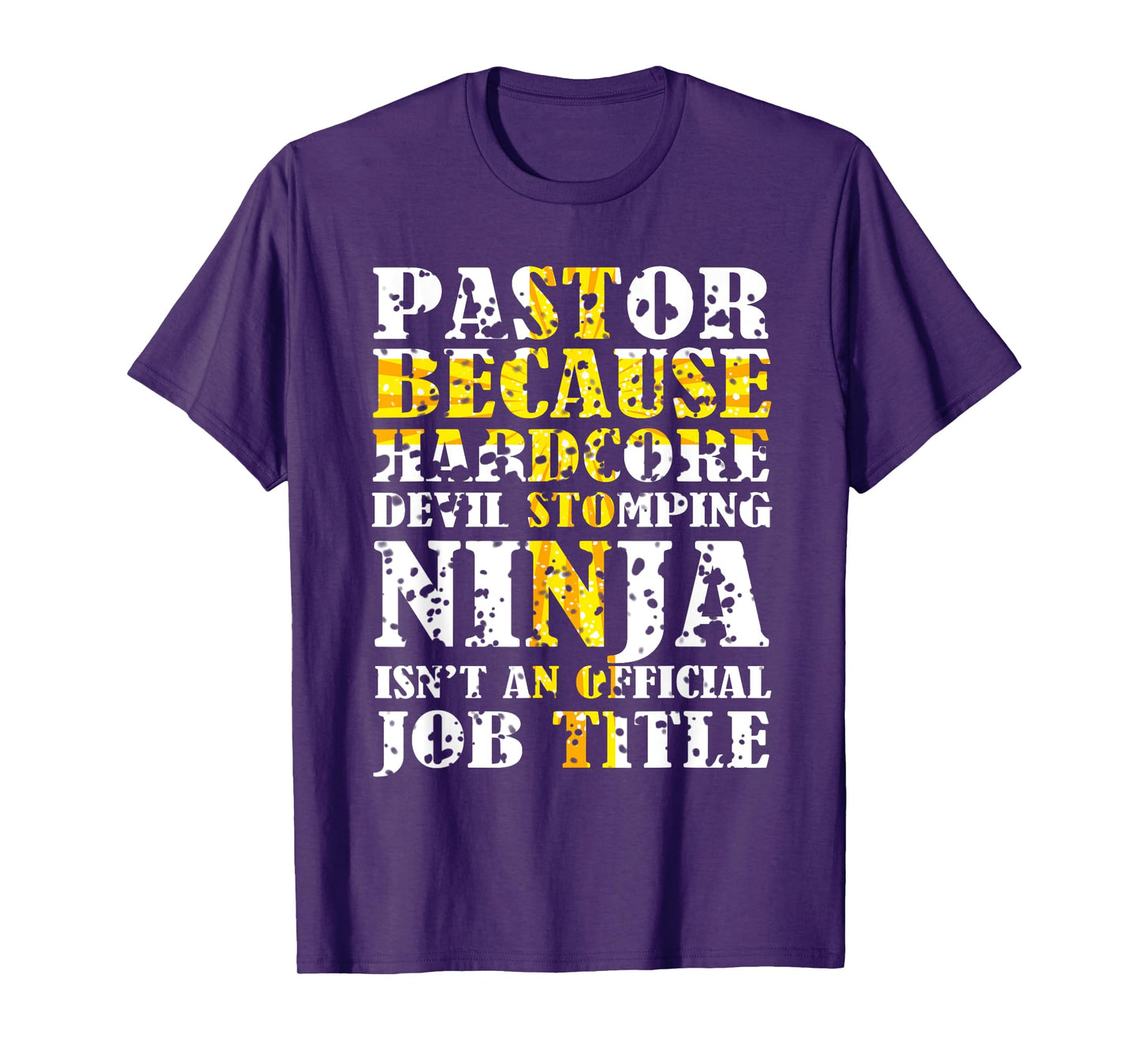 Pastor Because Devil Stomping Ninja Isn't Job Title Gifts T-Shirt