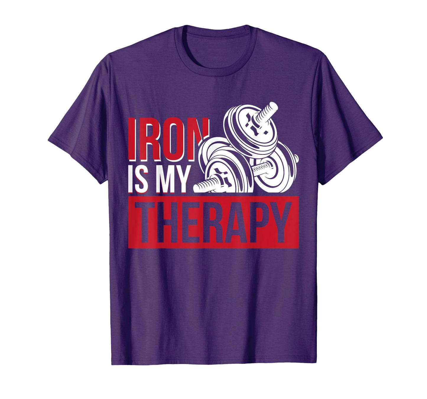 Iron Is My Therapy T-Shirt