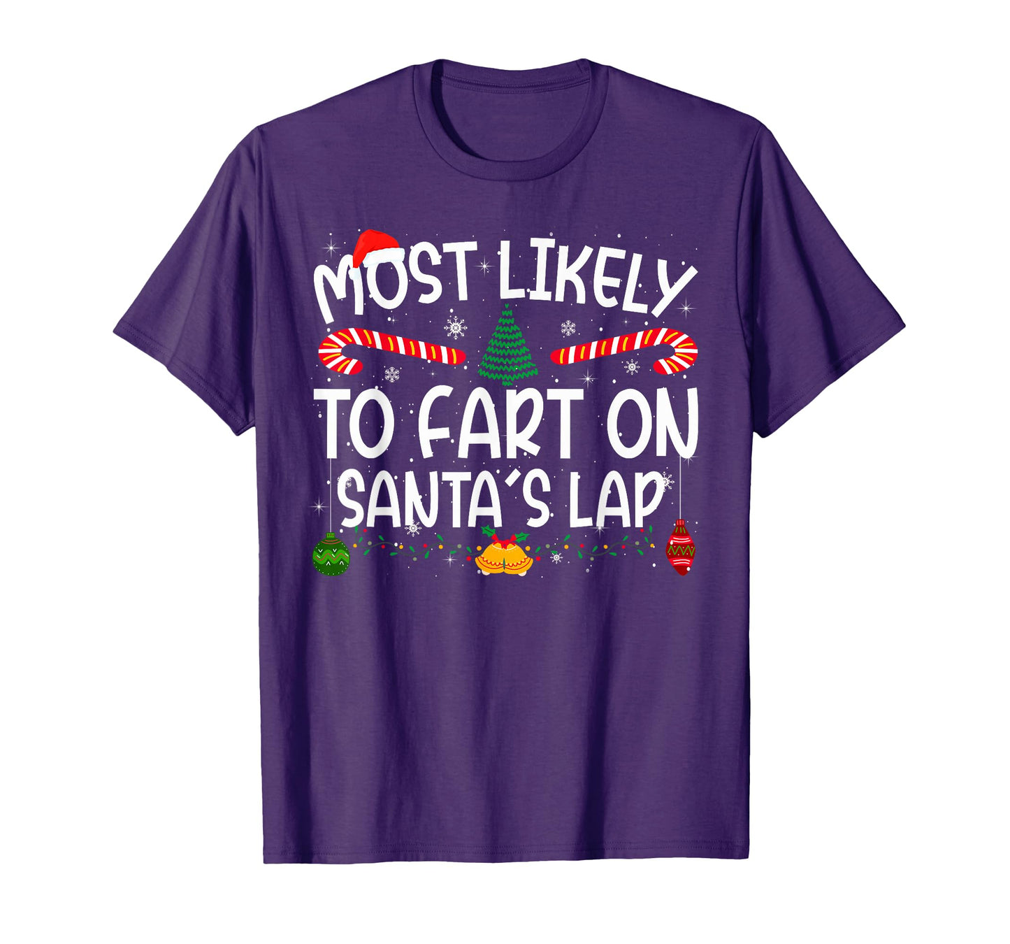 Family Matching Xmas Most Likely to Fart On Santa's Lap T-Shirt