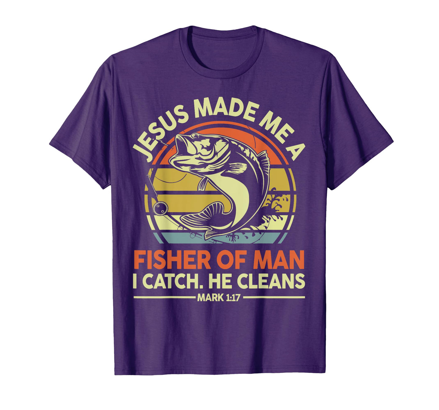Jesus Made Me Fisher Of Man Funny Christian I Love Fishing T-Shirt