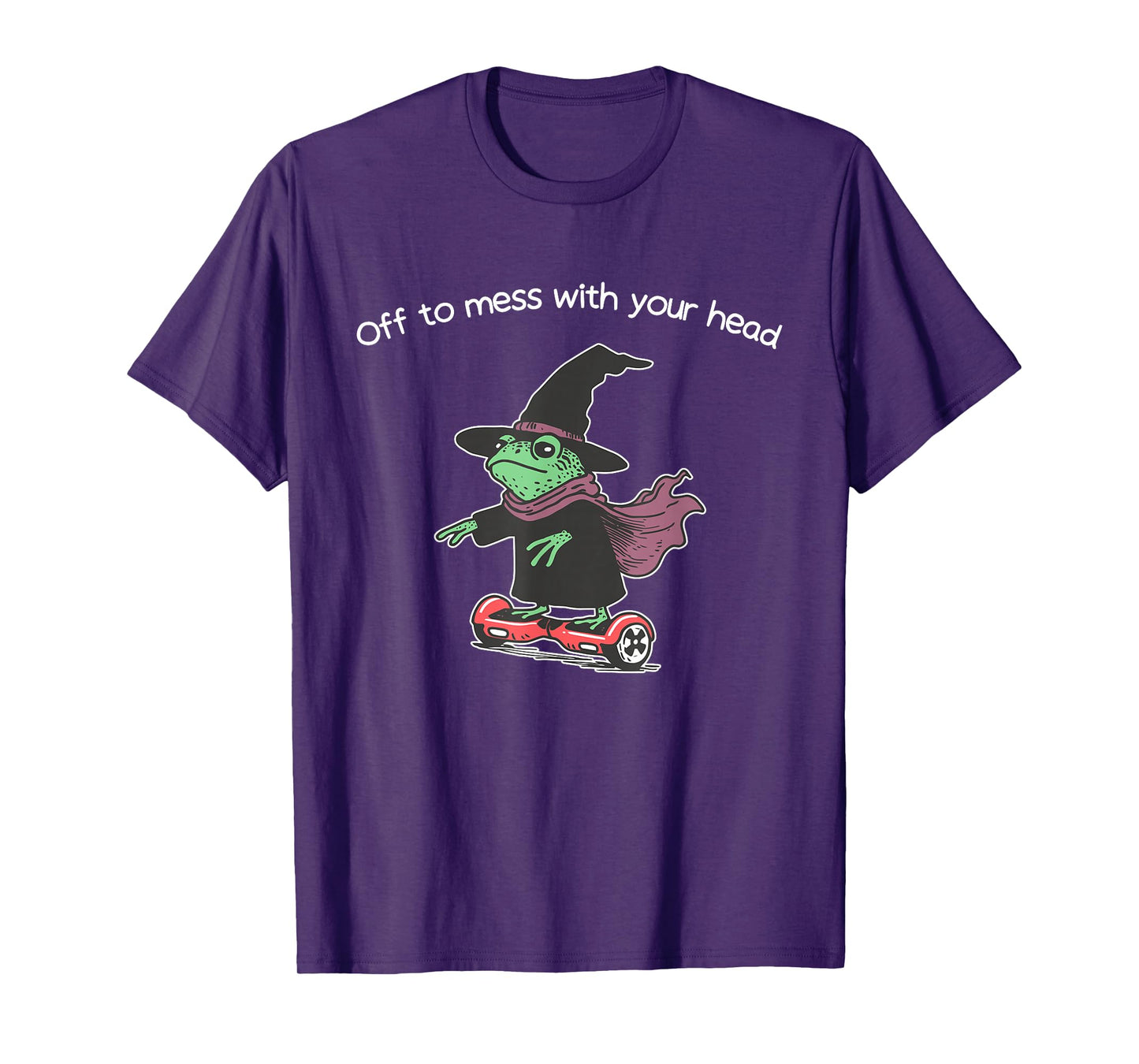 Off to Mess with Your Head Funny Witch Frog T-Shirt