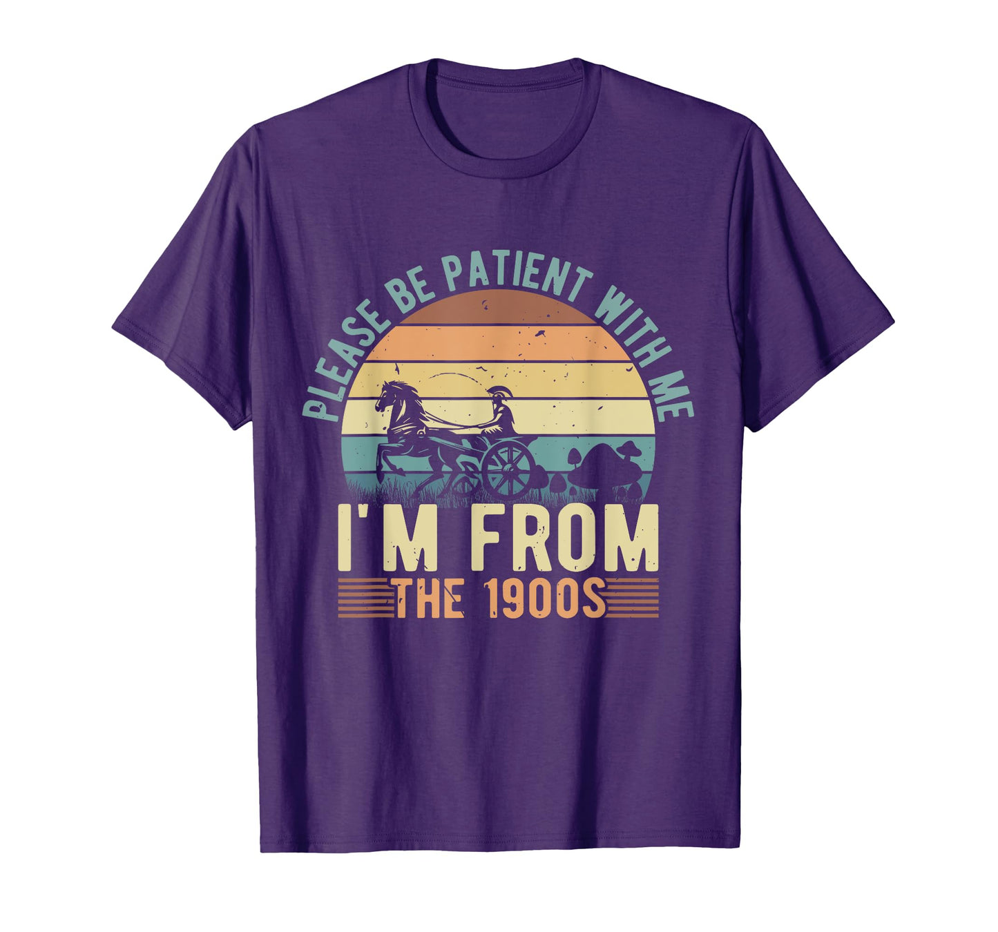 Please Be Patient With Me I'm From The 1900s Dad Joke Saying T-Shirt