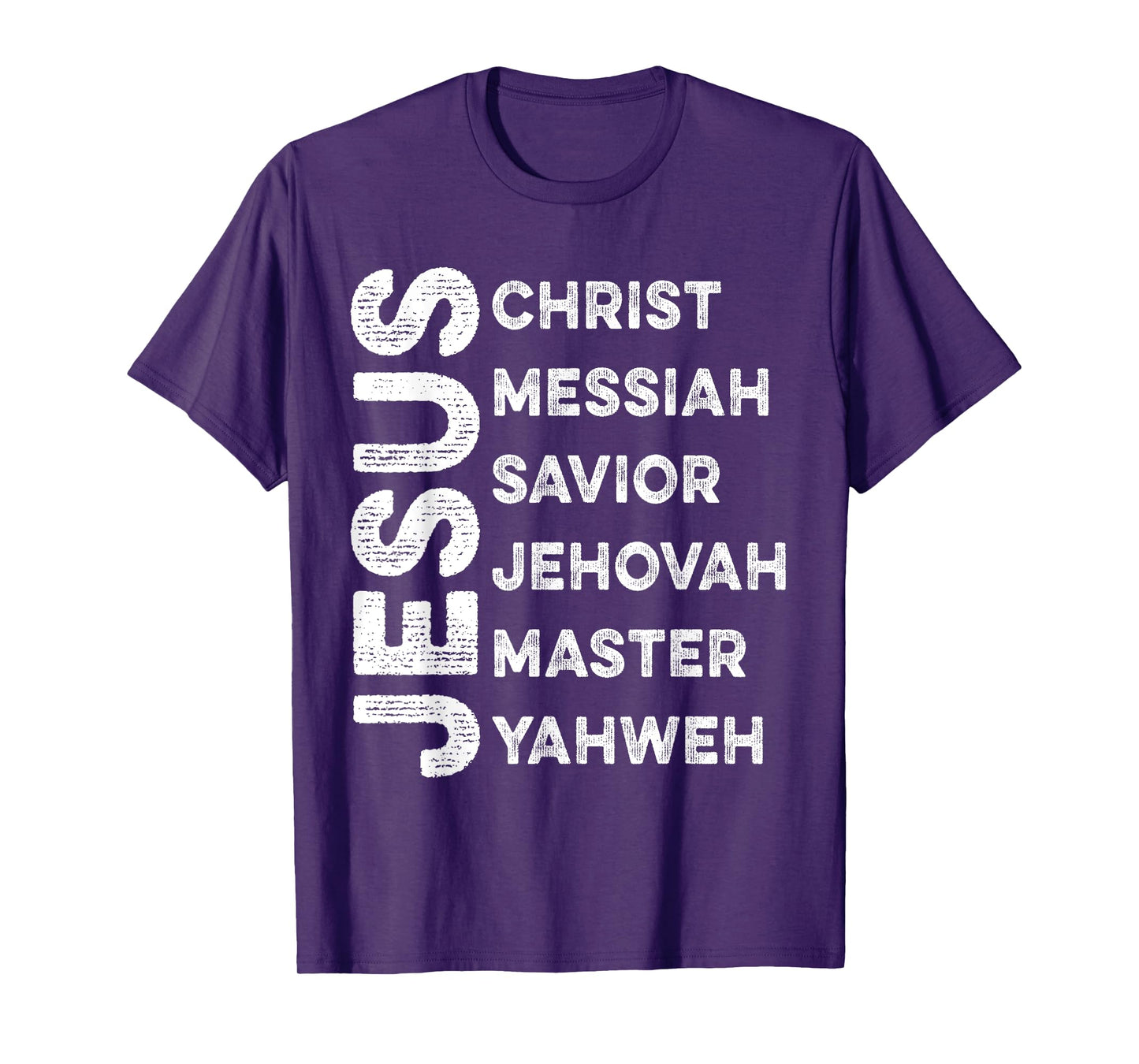 Names Of Jesus Christ Messiah Savior Jehovah Master Yahweh T-Shirt