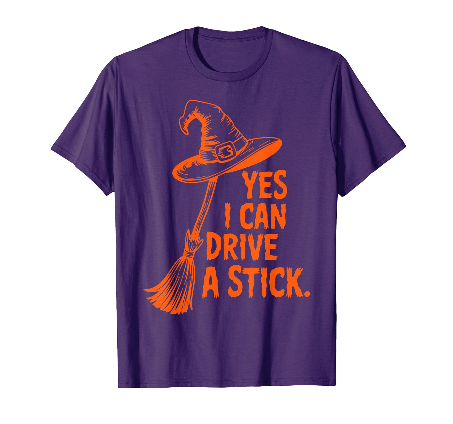 Yes I Can Drive A Stick Funny Halloween Witch Women T-Shirt