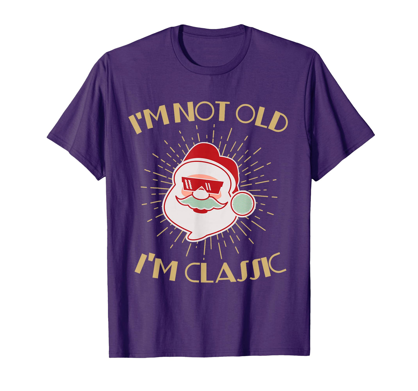 Retro Santa Christmas Shirt – I’m Not Old I’m Classic T-Shirt