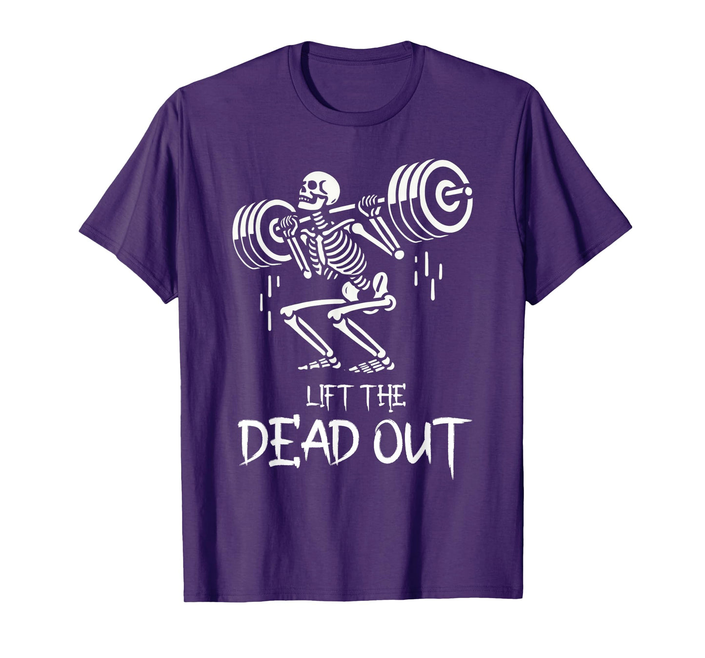 Lift the Dead Funny Halloween Workout Weight Lift Skeleton T-Shirt
