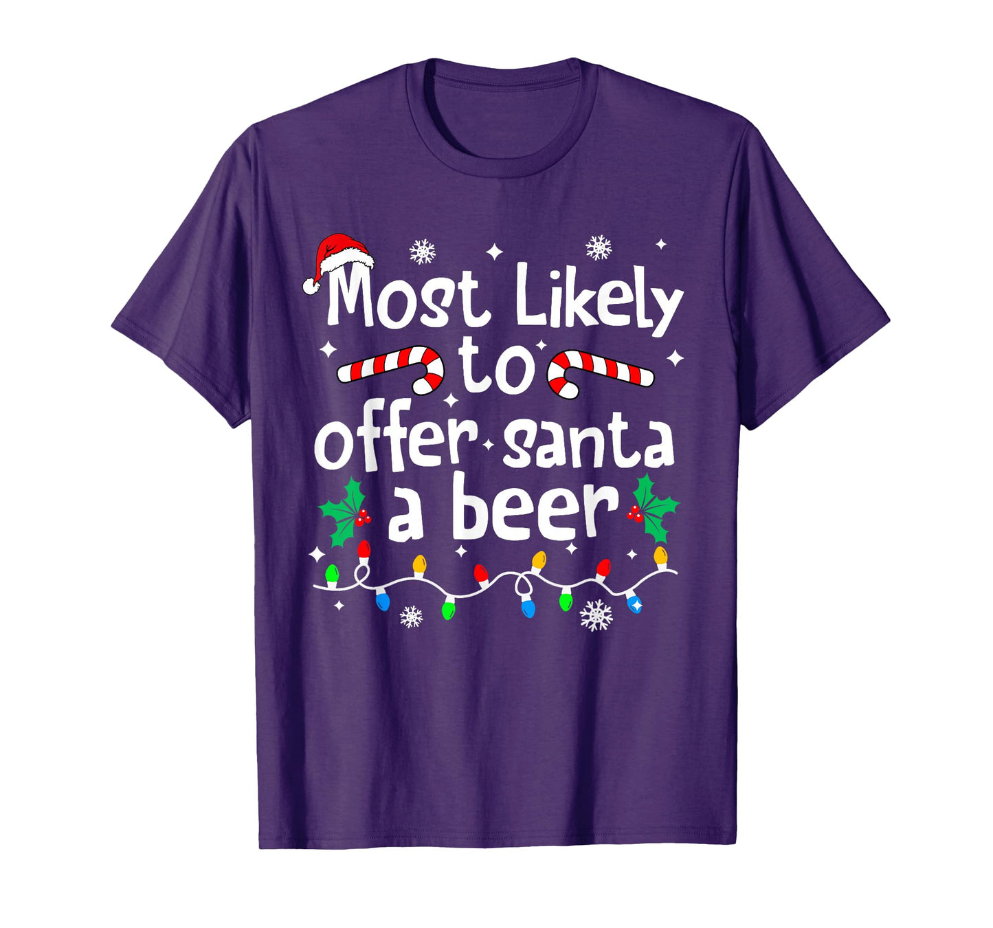 Most Likely to Offer Santa A Beer Christmas Matching Family T-Shirt