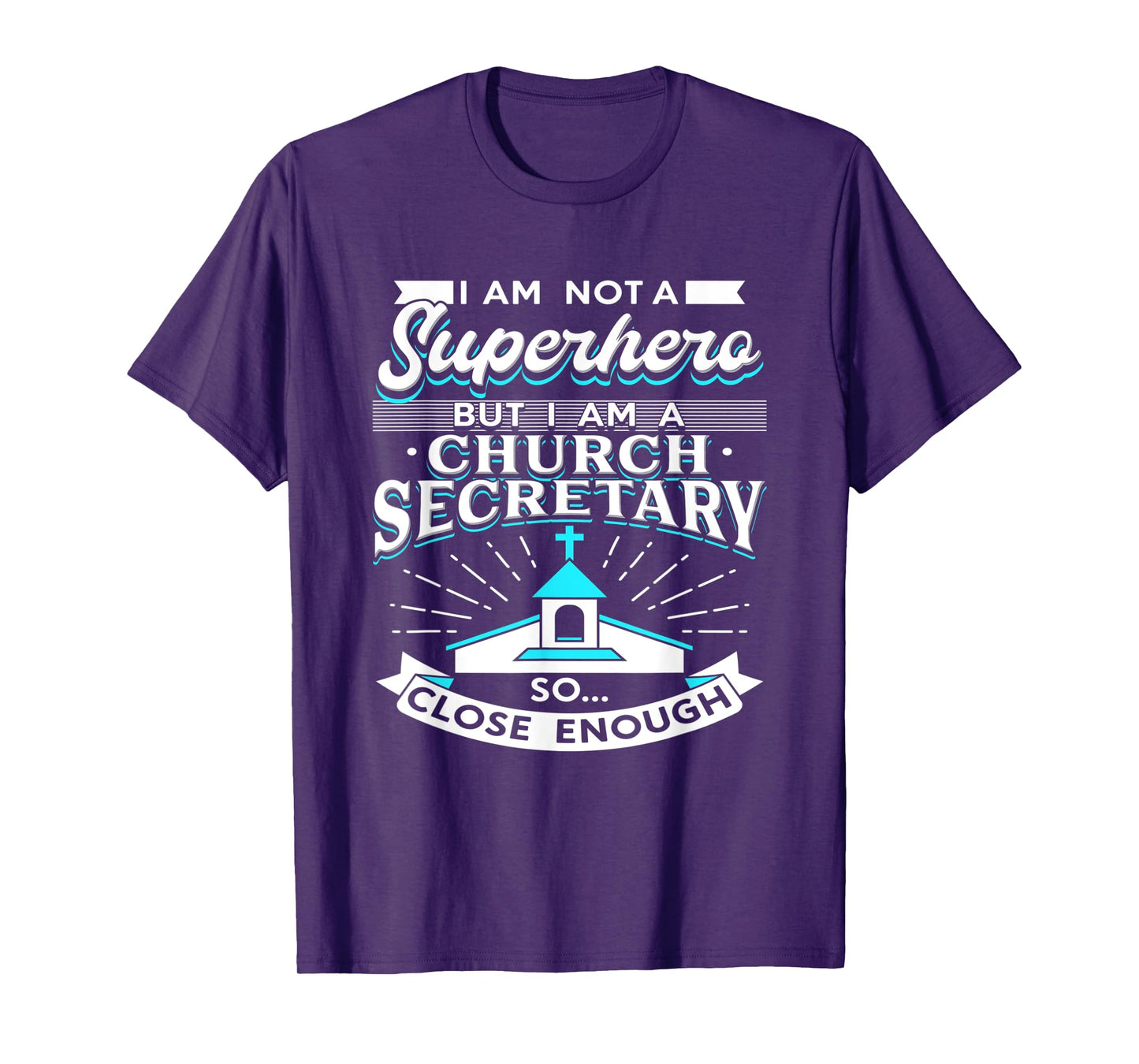 I Am A Church Secretary T-Shirt