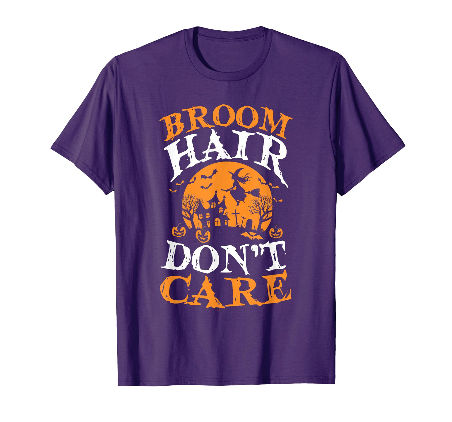 Broom Hair Dont Care Halloween Witch Haunted Moon Scene T-Shirt