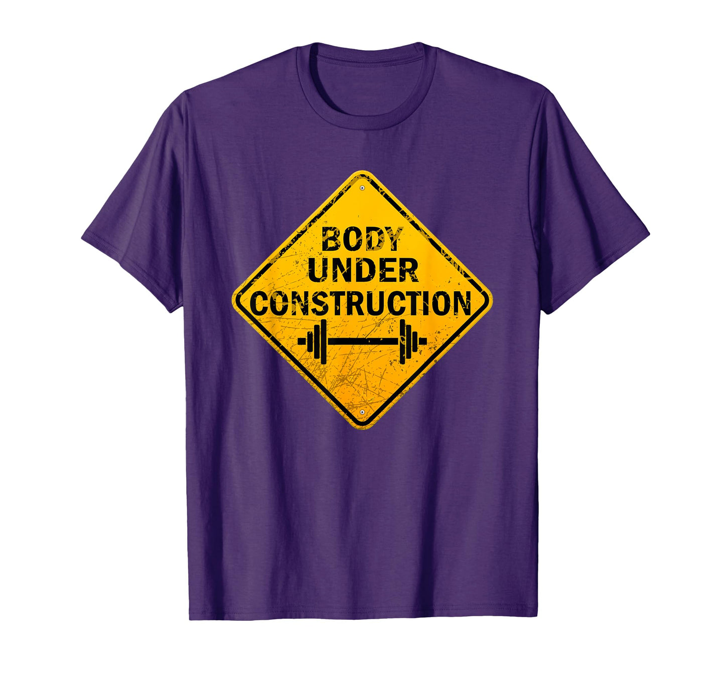 Body Under Construction Fitness Gym Lovers Motivational T-Shirt