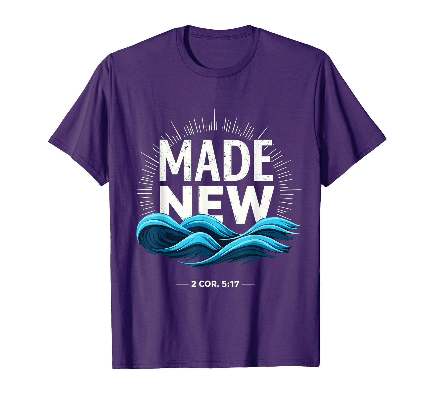 Made New Baptized Baptism T-Shirt