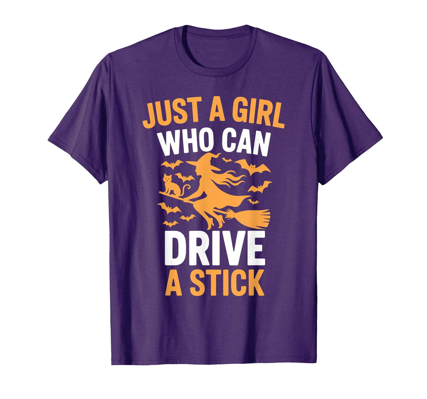 Just a Girl Who Can Drive A Stick Funny Halloween T-Shirt