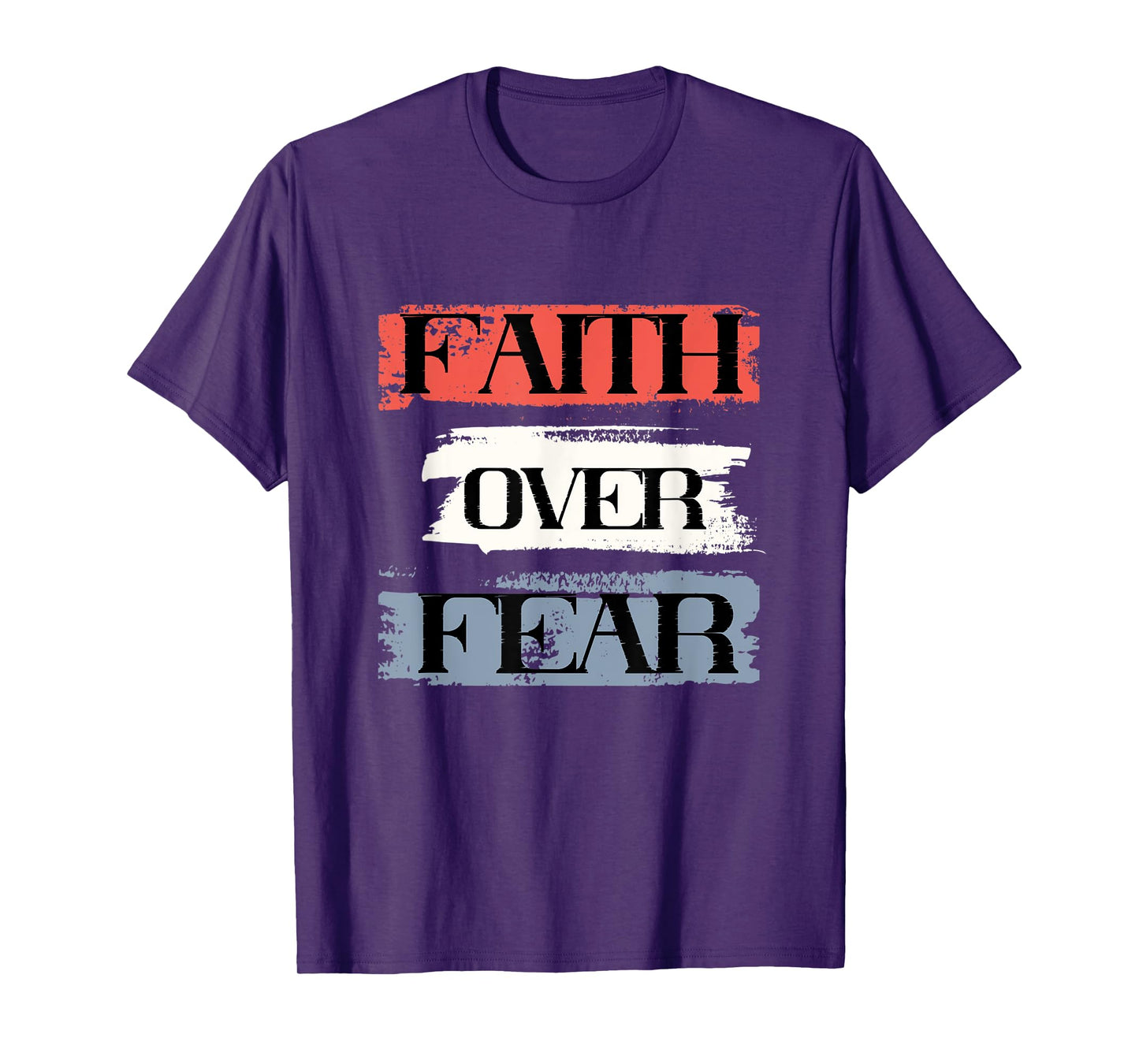 Faith Over Fear American Christian Patriot Faith July Fourth T-Shirt