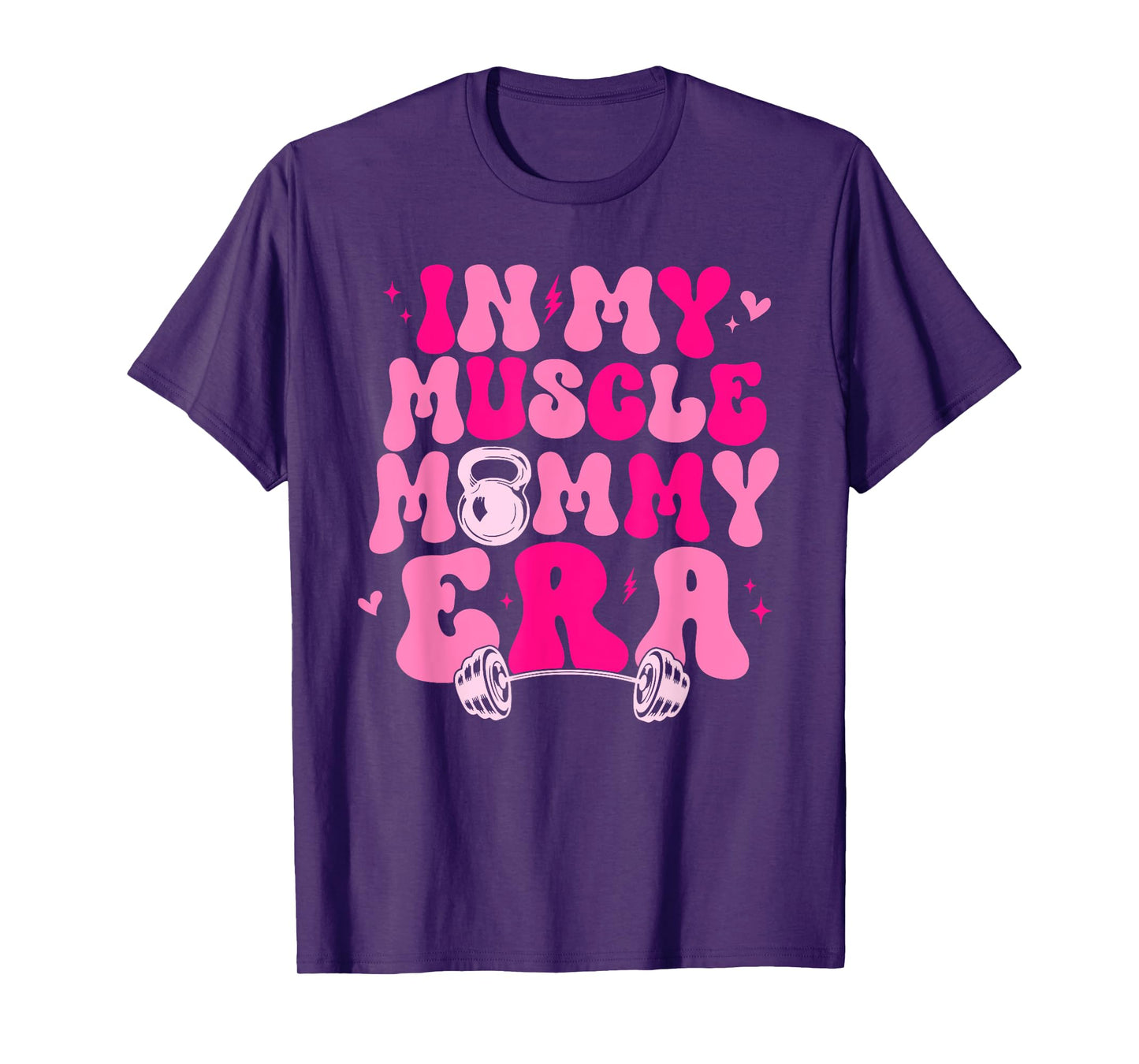 Funny in My Muscle Mommy Era Gym Workout Fitness Women Girls T-Shirt