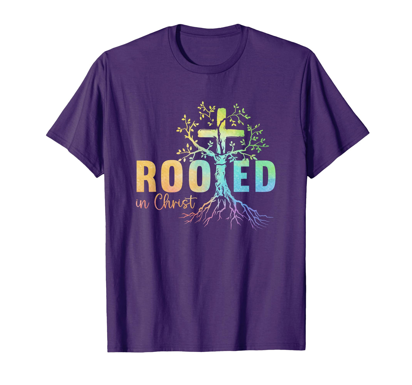 Faith Christian Jesus Lovers Men Women Rooted In Christ T-Shirt