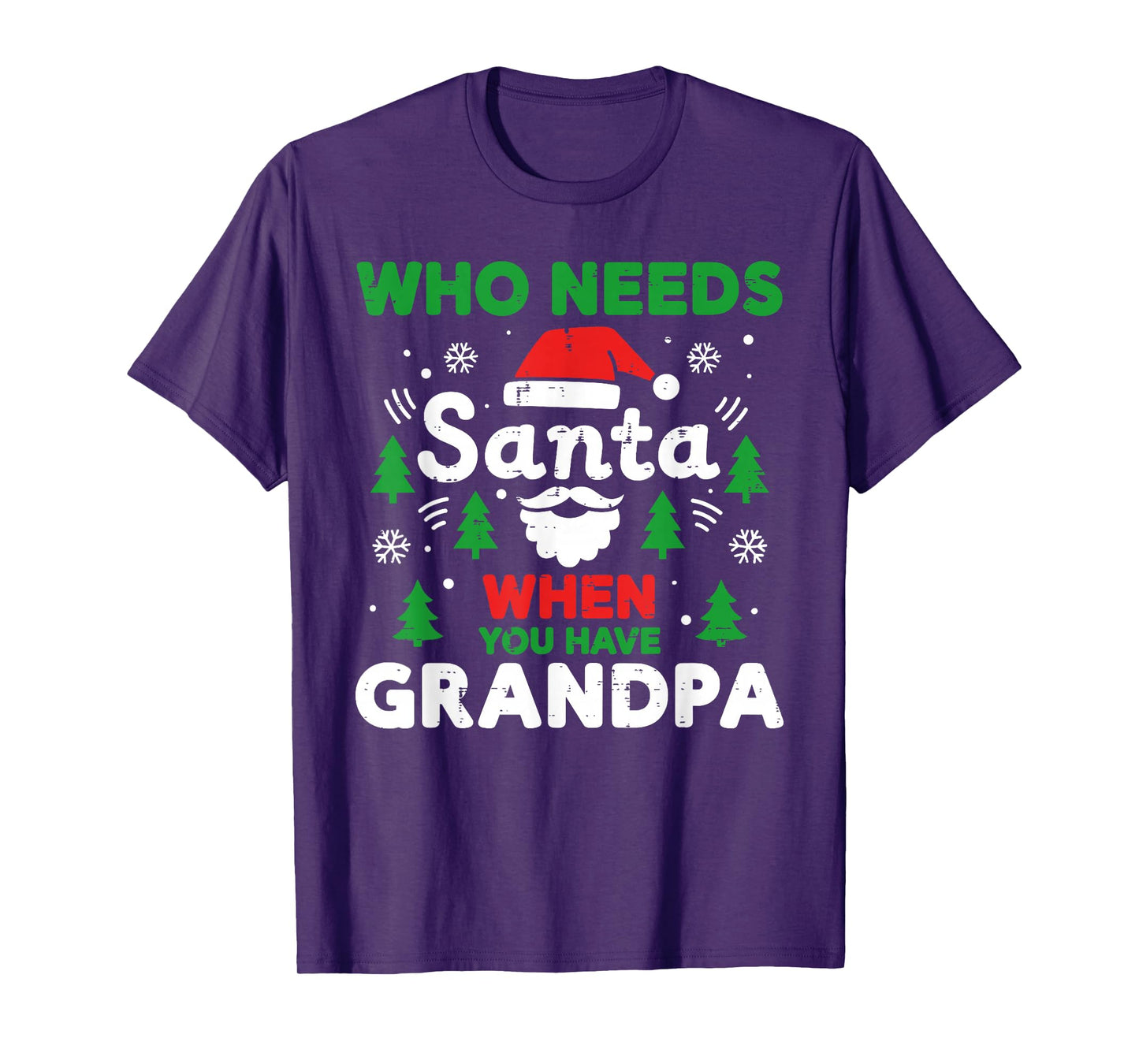 Who Needs Santa When You Have Grandpa Christmas for Men Kids T-Shirt