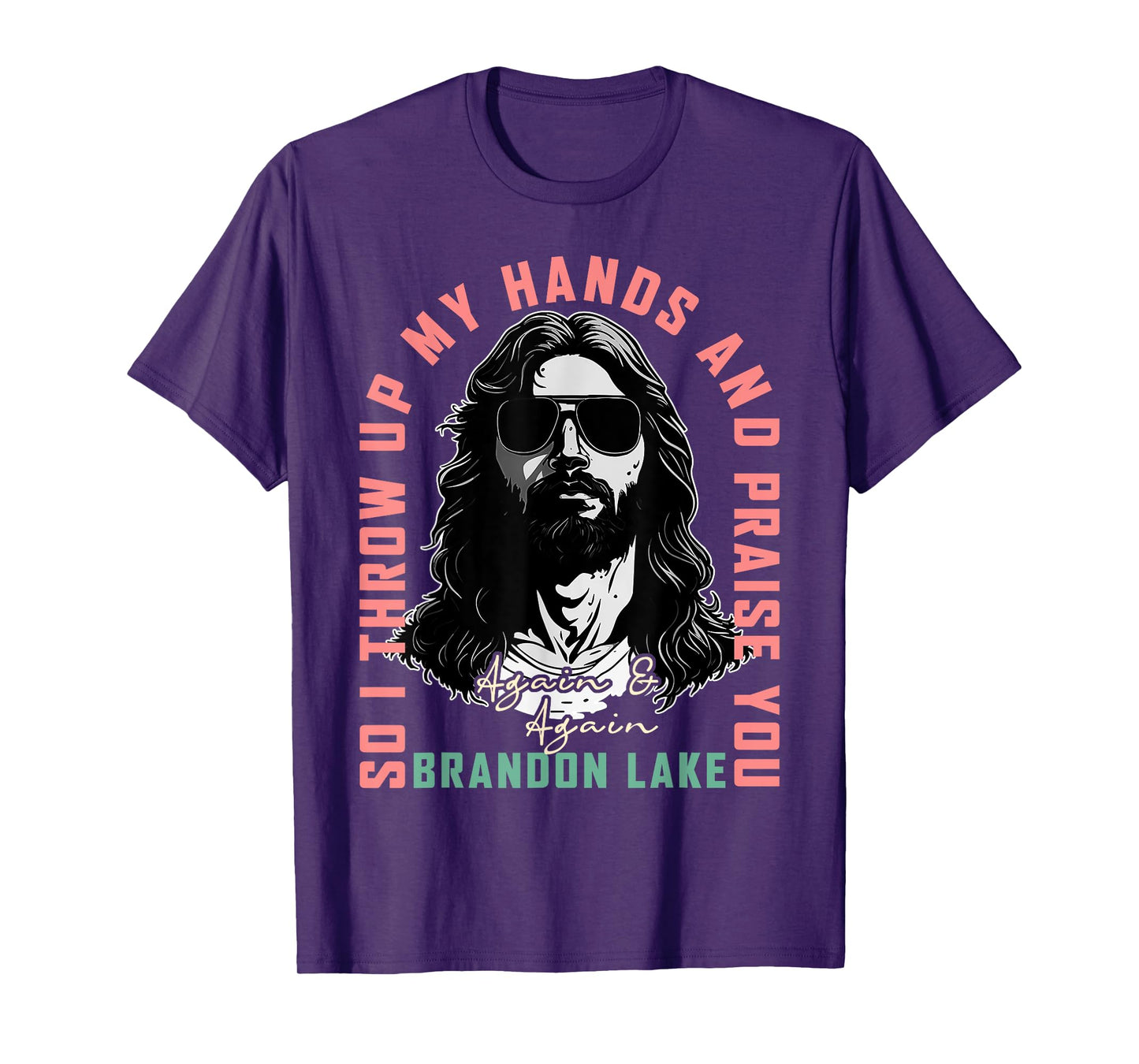 Brandon Merch Let Your Lion Out Jesus Praise The Lord Lake T-Shirt
