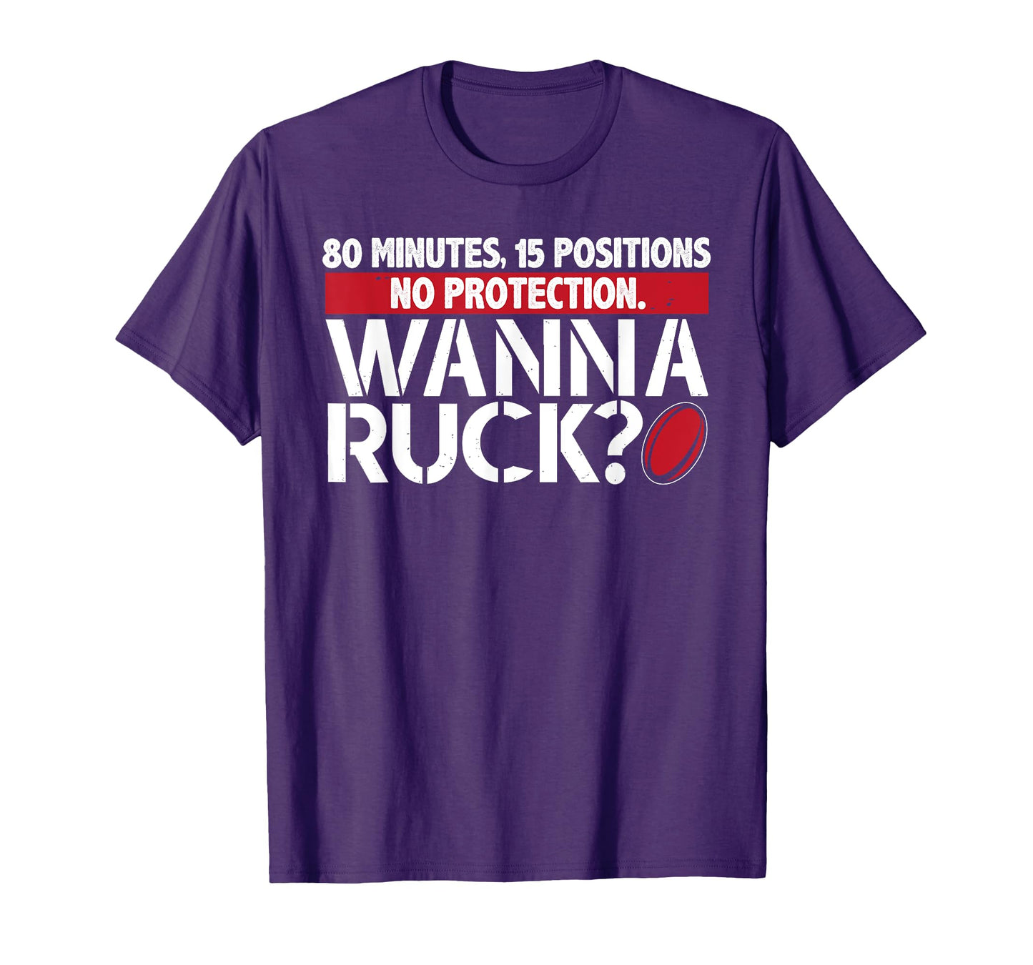 Rugby, Wanna Ruck? Best Funny T Shirt Rugby Player T-Shirt