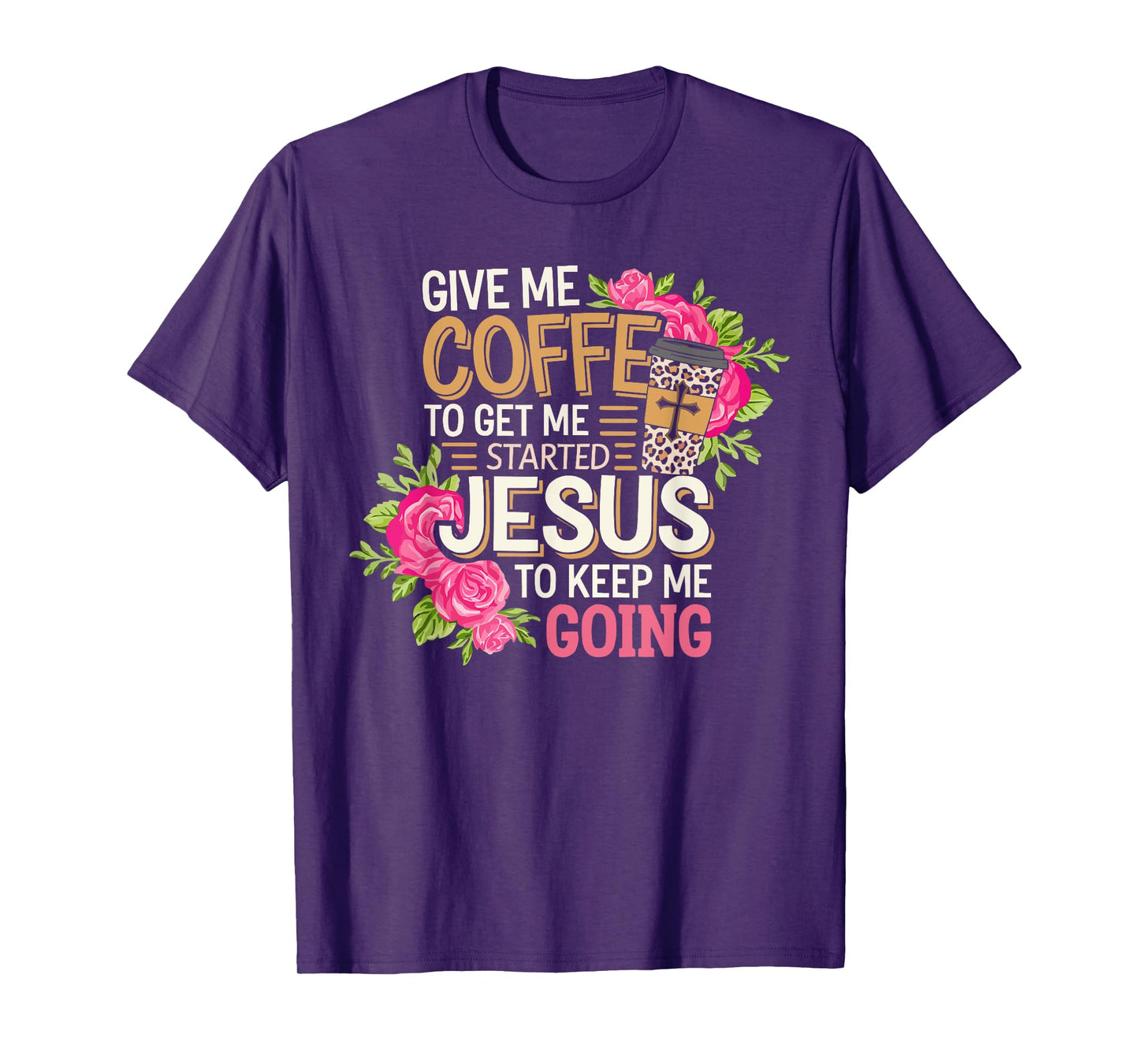 Coffee Jesus Christ Religion Christian Caffeine Christianity T-Shirt