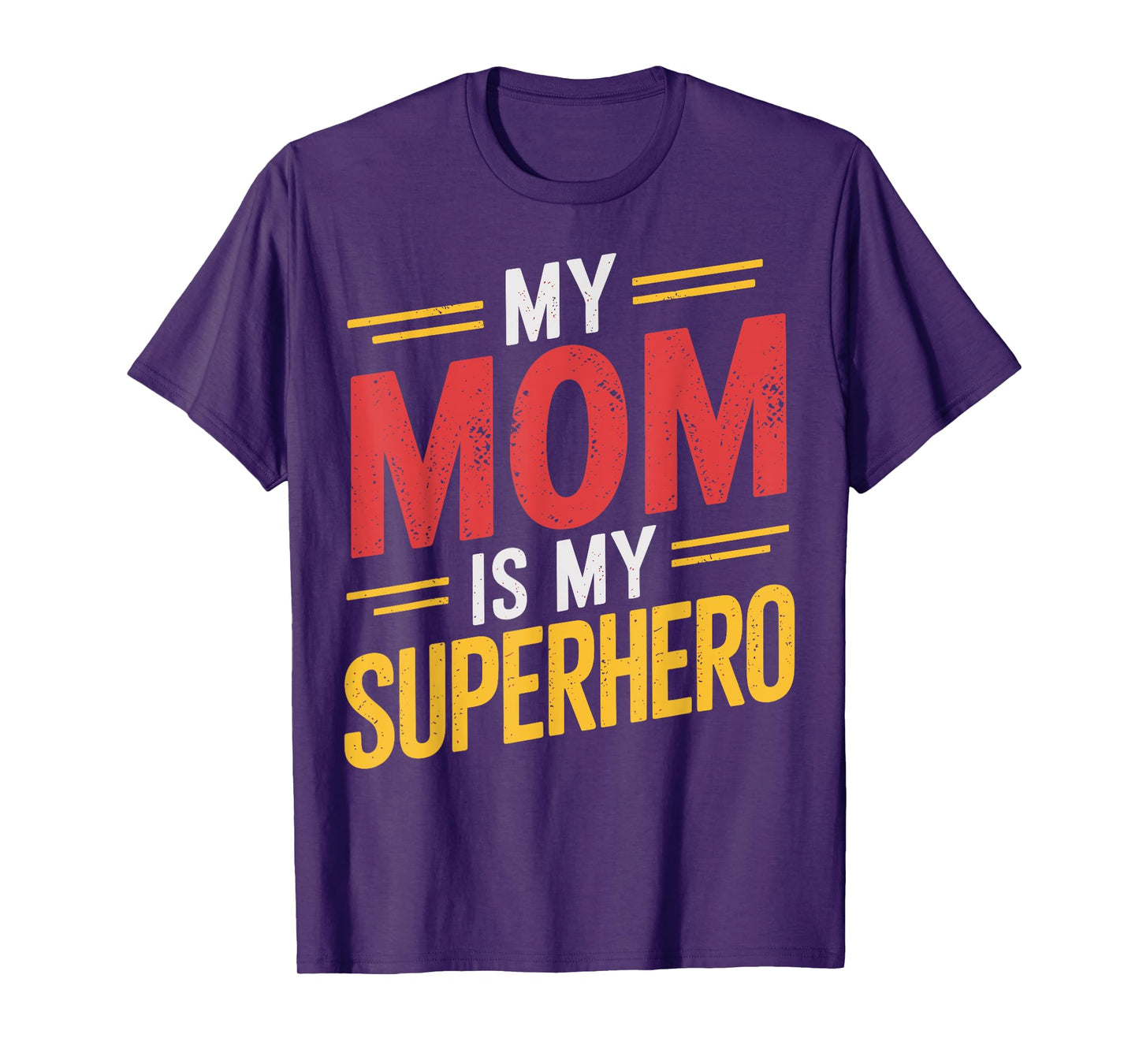My Mom Is My Superhero T-Shirt