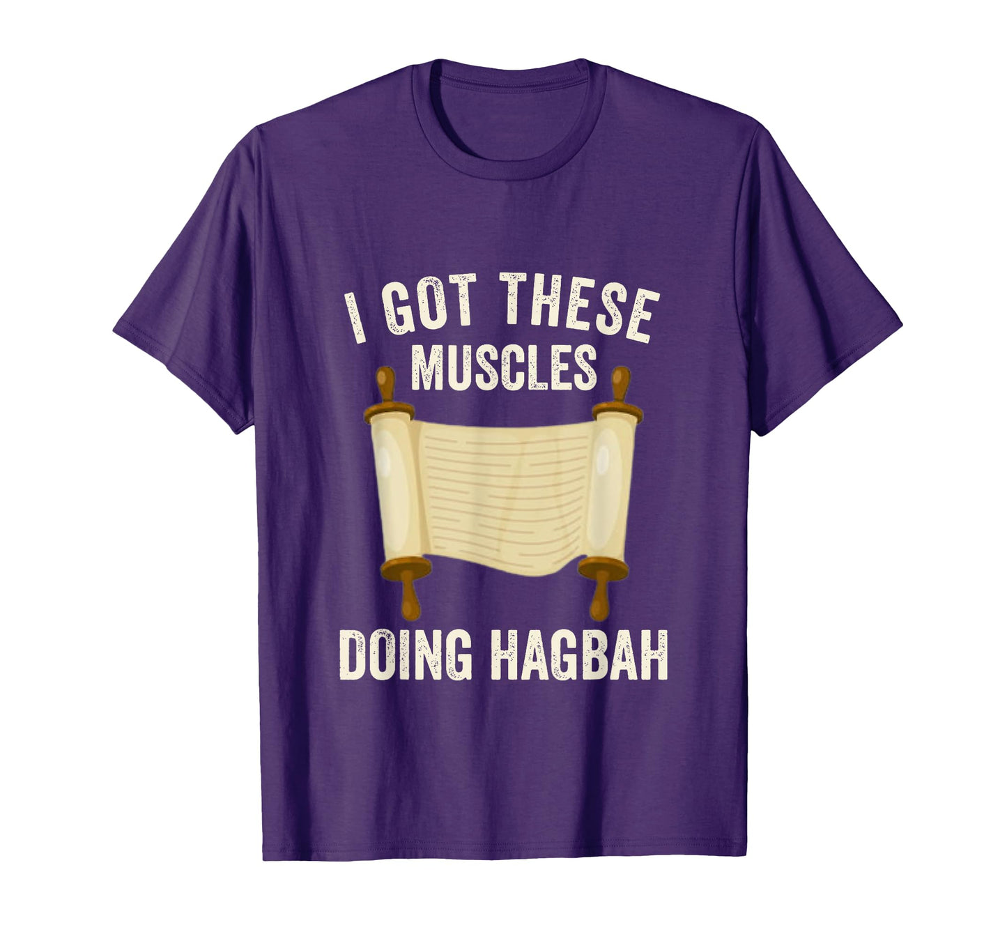 I Got These Muscles Doing Hagbah Torah Lifting Jewish Kosher T-Shirt