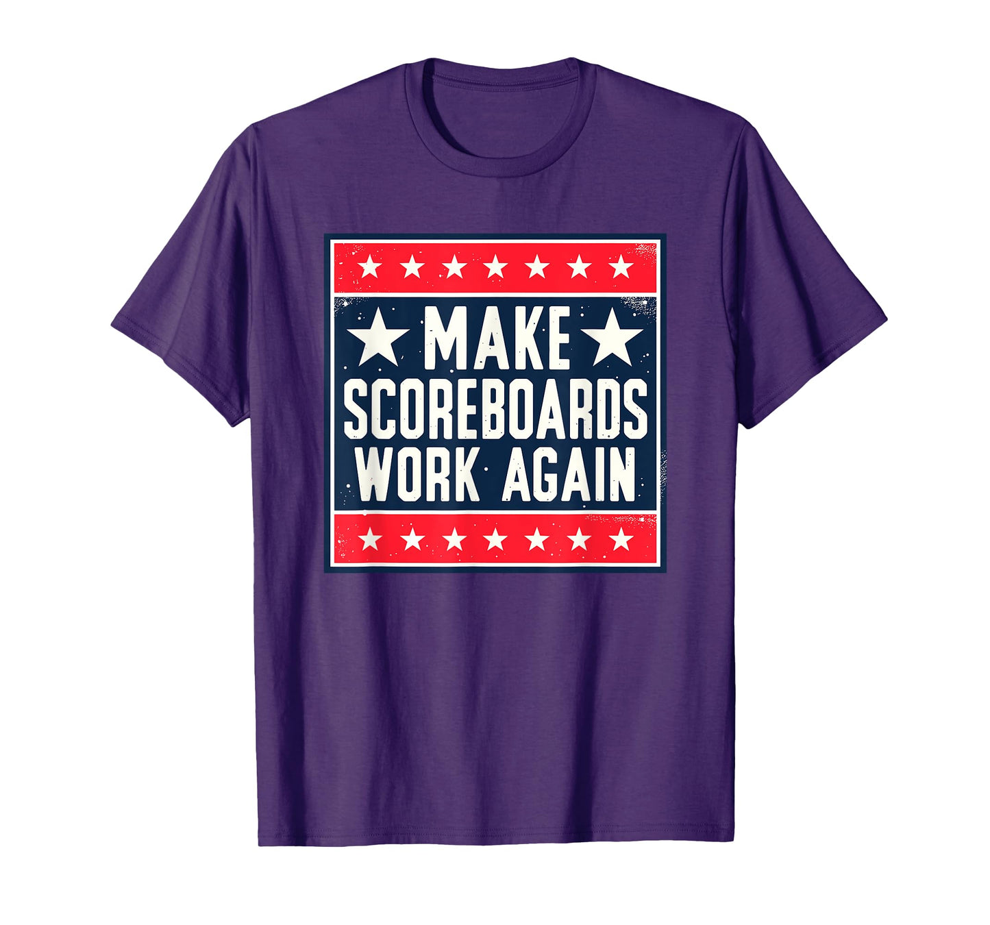 Make Scoreboards Work Again Funny Scoreboarding Game T-Shirt