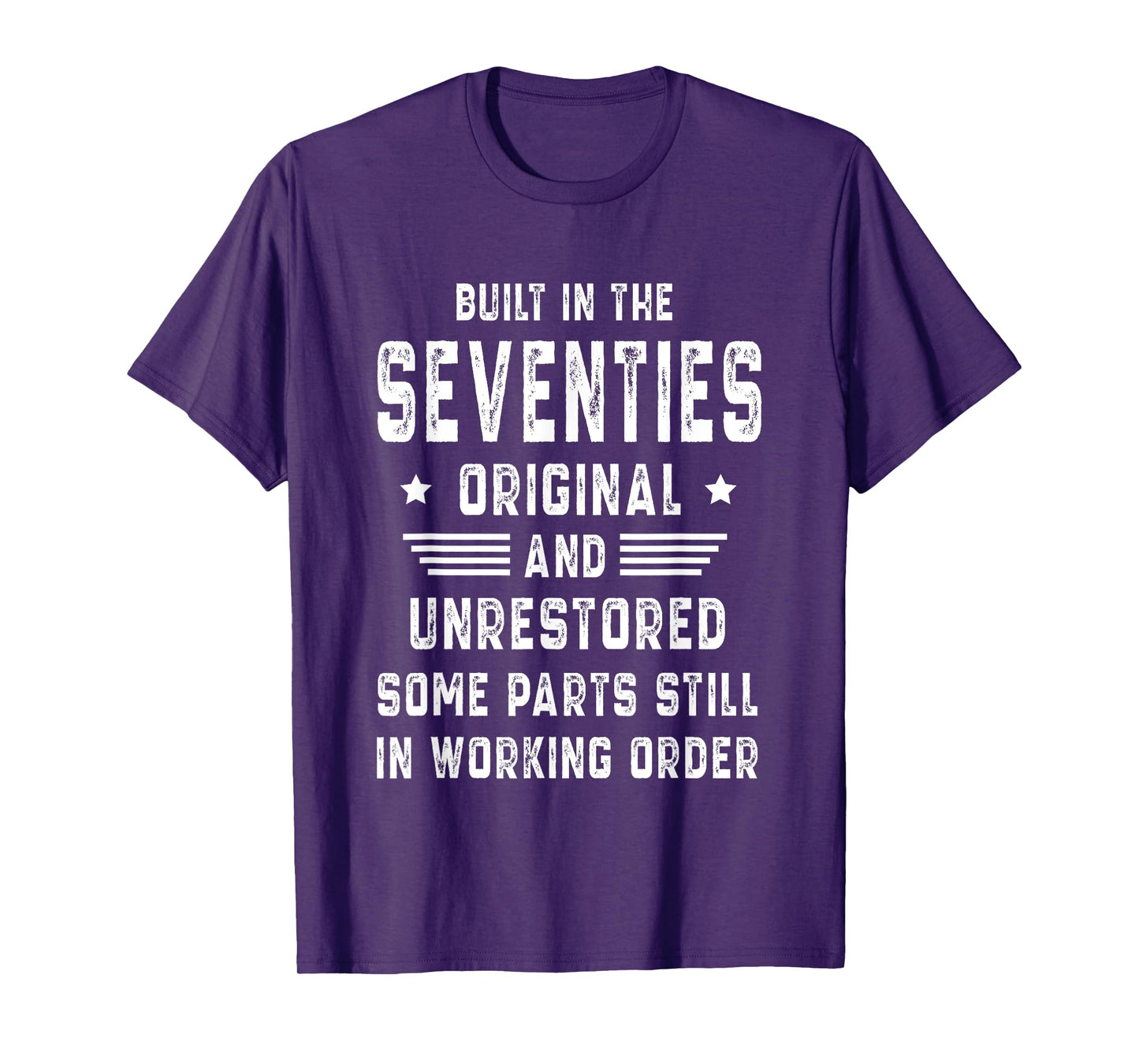70s Built In The Seventies Original Unrestored 50th Birthday T-Shirt