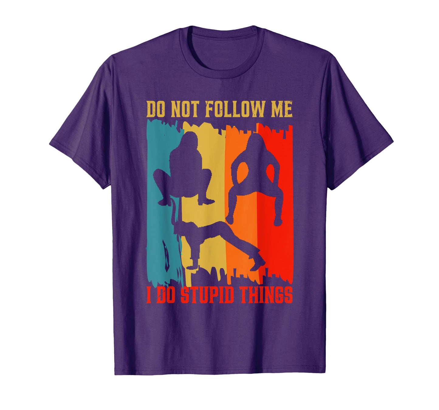 Dont Follow Me Twerking Class Twerk Workout Fitness Gym T-Shirt