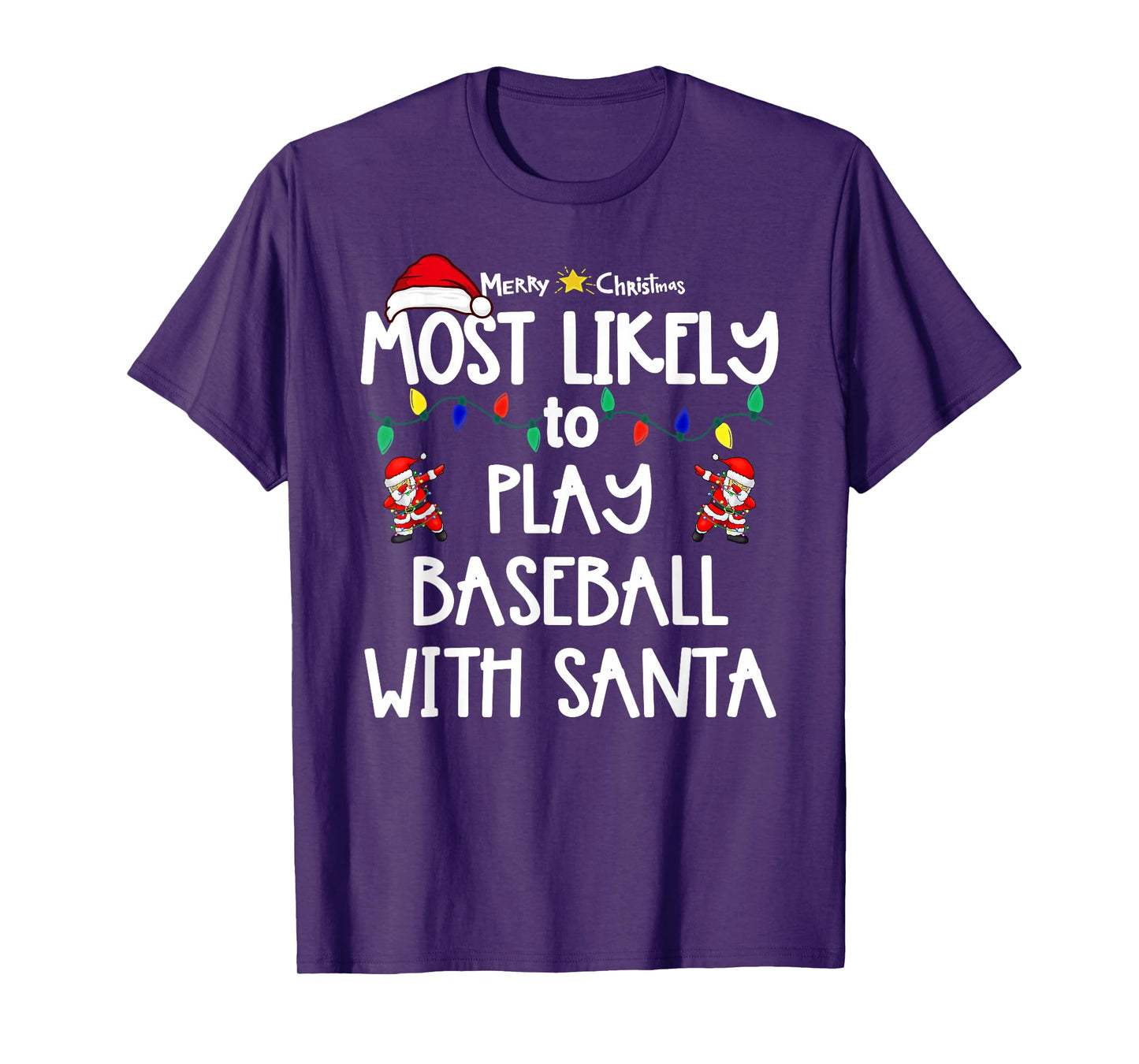 Most Likely to Christmas Shirt Matching Family Pajamas Funny T-Shirt