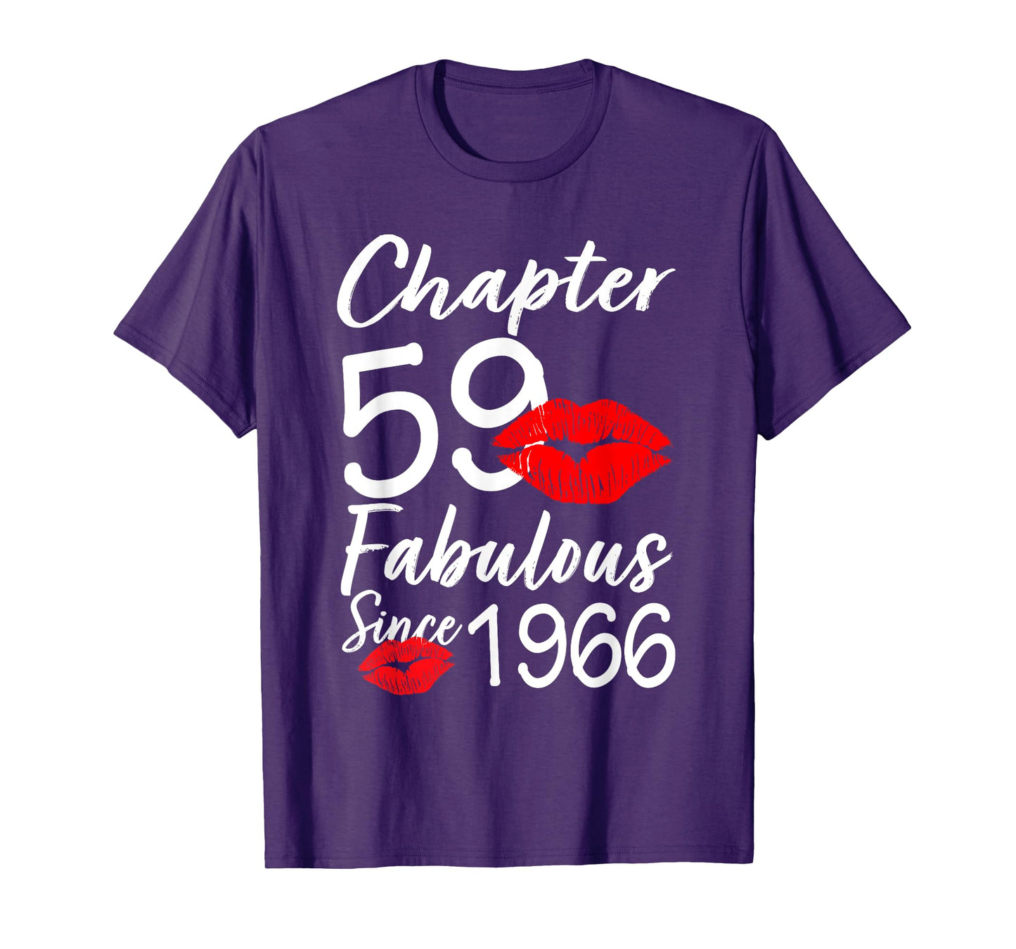 Chapter 59 Fabulous Since 1966 59th Birthday Lips For Women T-Shirt