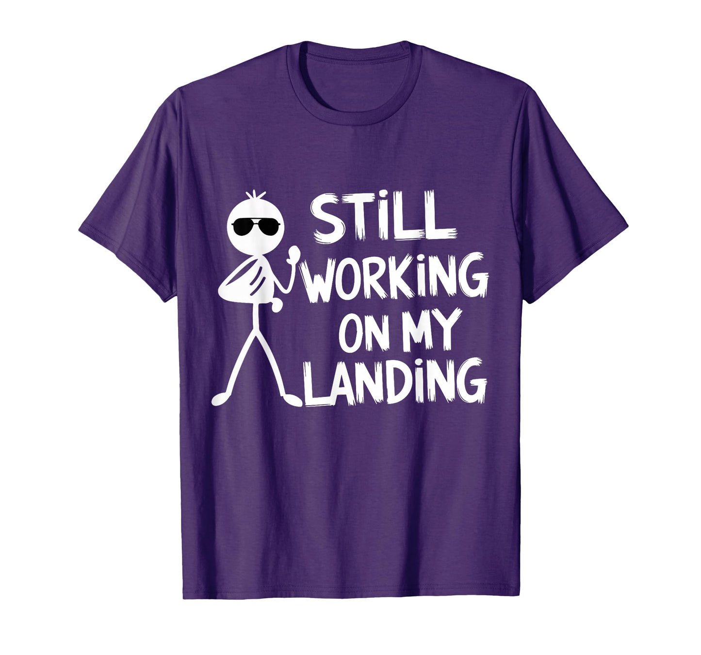 Still Working On My Landing Broken Leg Skeleton Funny Injury T-Shirt