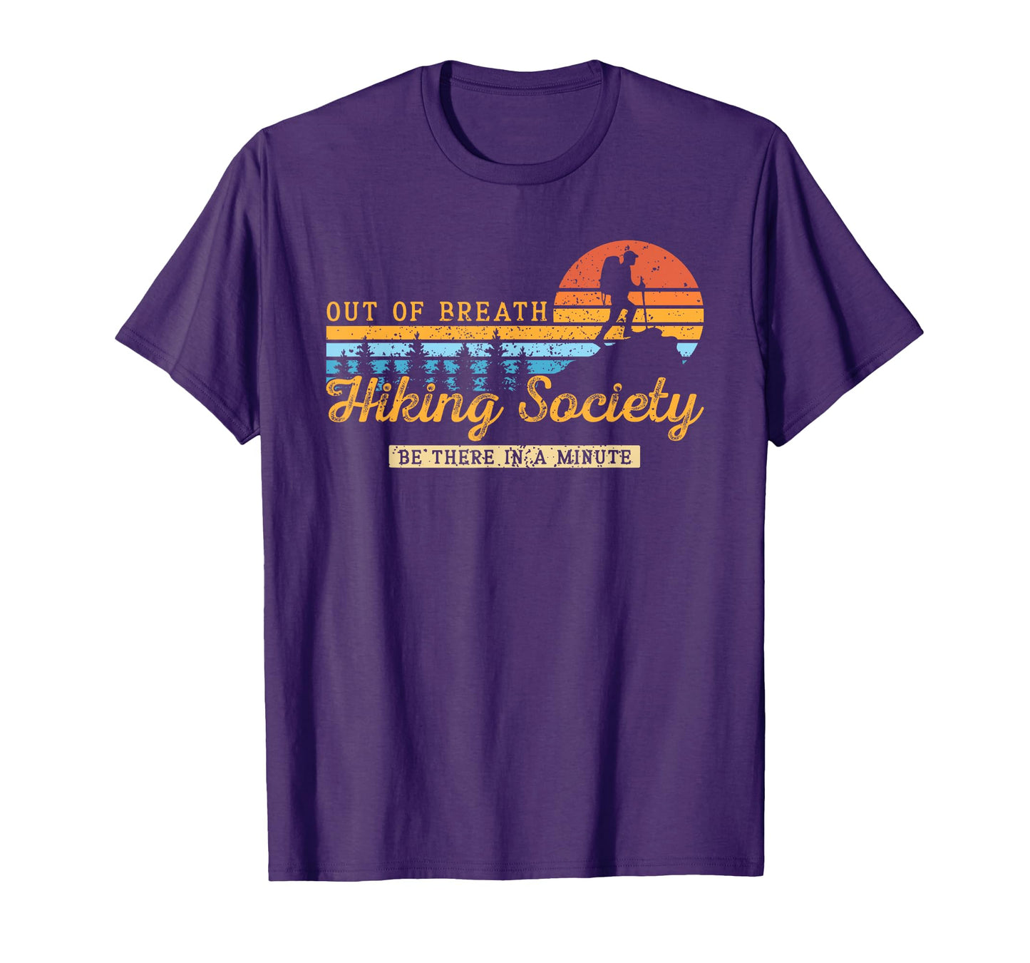 Out of Breath Hiking Society Nature Lover Mountain Hiking T-Shirt