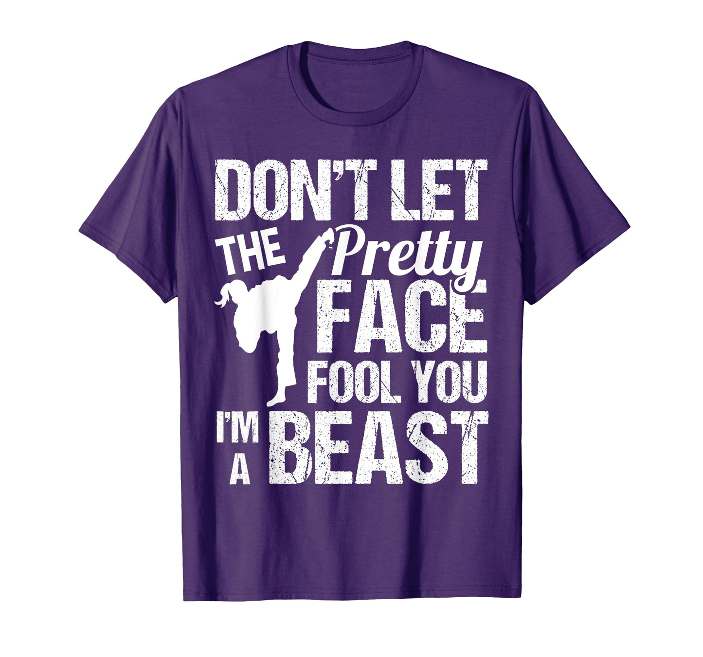 Dont Let The Pretty Face Fool You Karate Taekwondo Girl T-Shirt