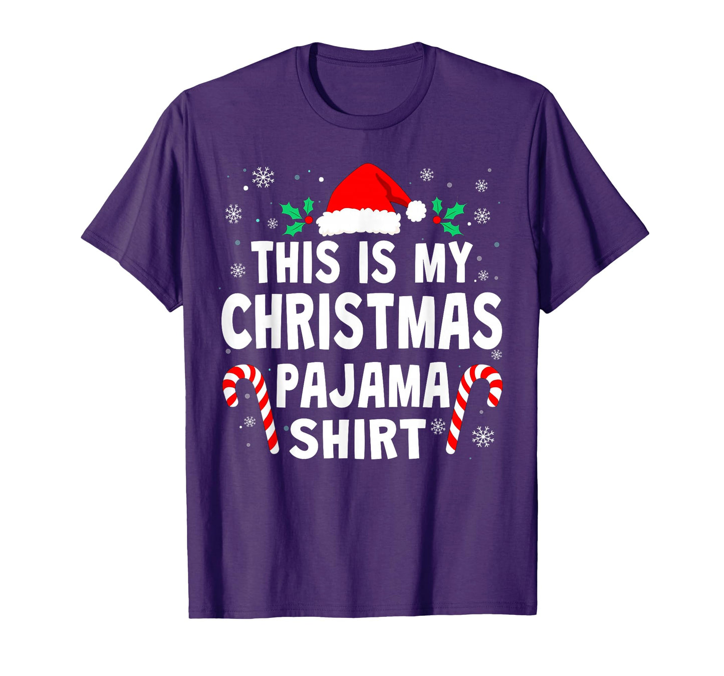 Christmas Pajama Men Women Kids This is My Christmas Pajama T-Shirt