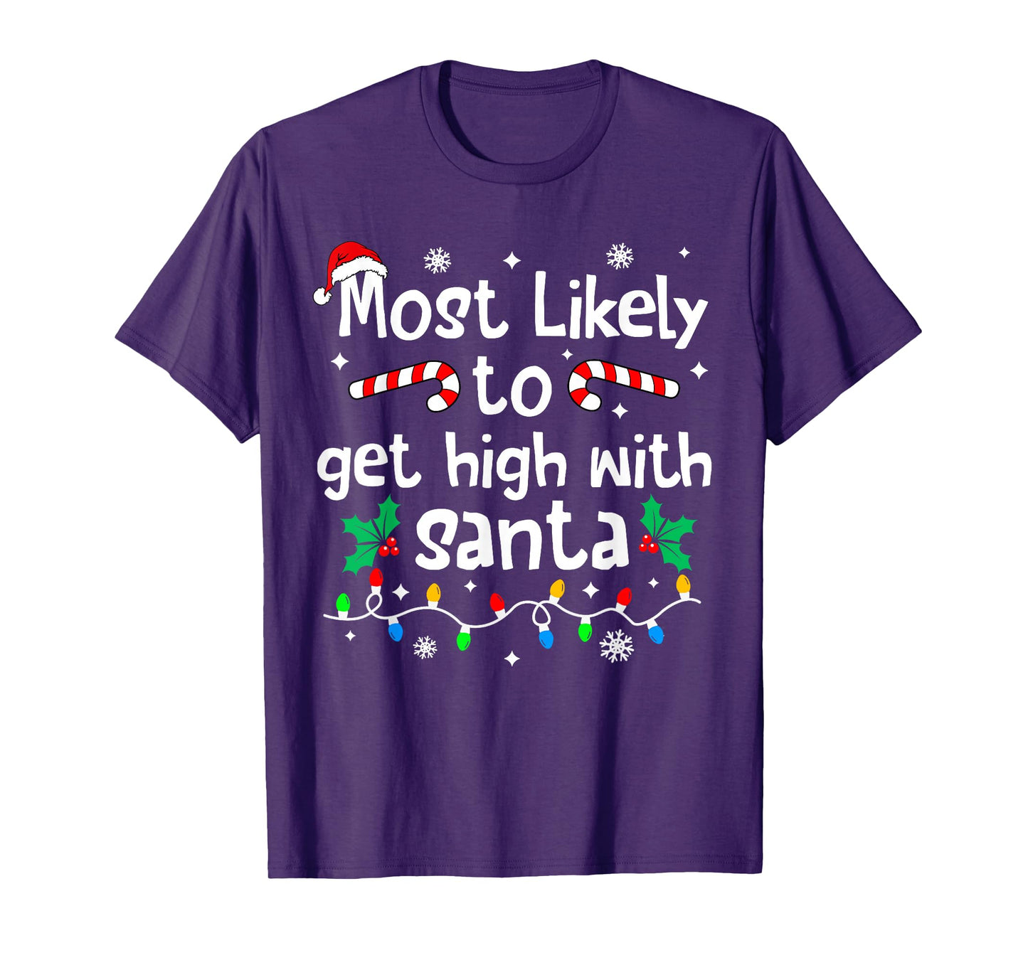 Most Likely to Get High with Santa Christmas Matching Family T-Shirt