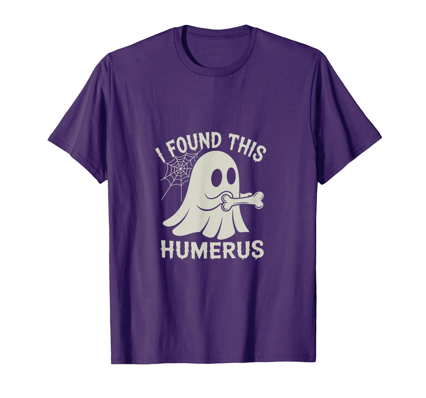 Halloween Skeleton I Found Humerus Funny Costume Men Women T-Shirt