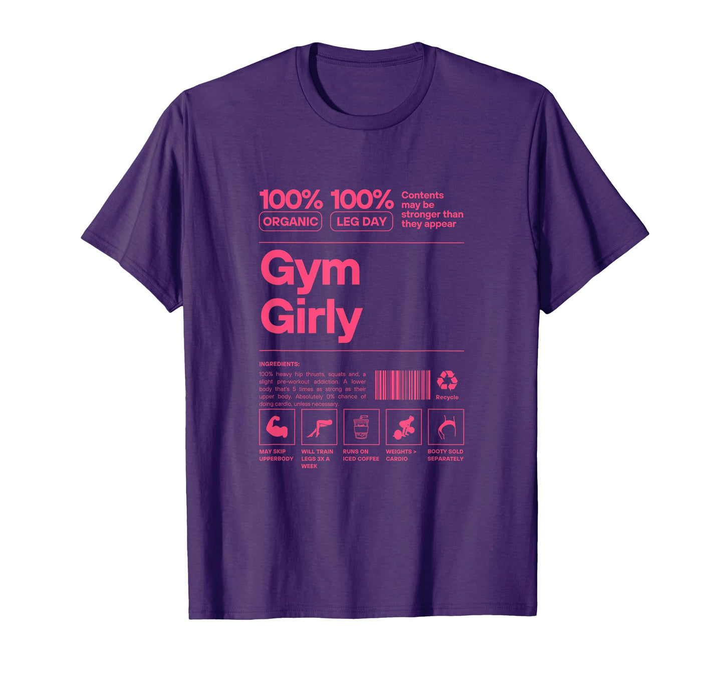 100% Organic Gym Girly - Muscle Mommy Ingredients Pump Cover T-Shirt