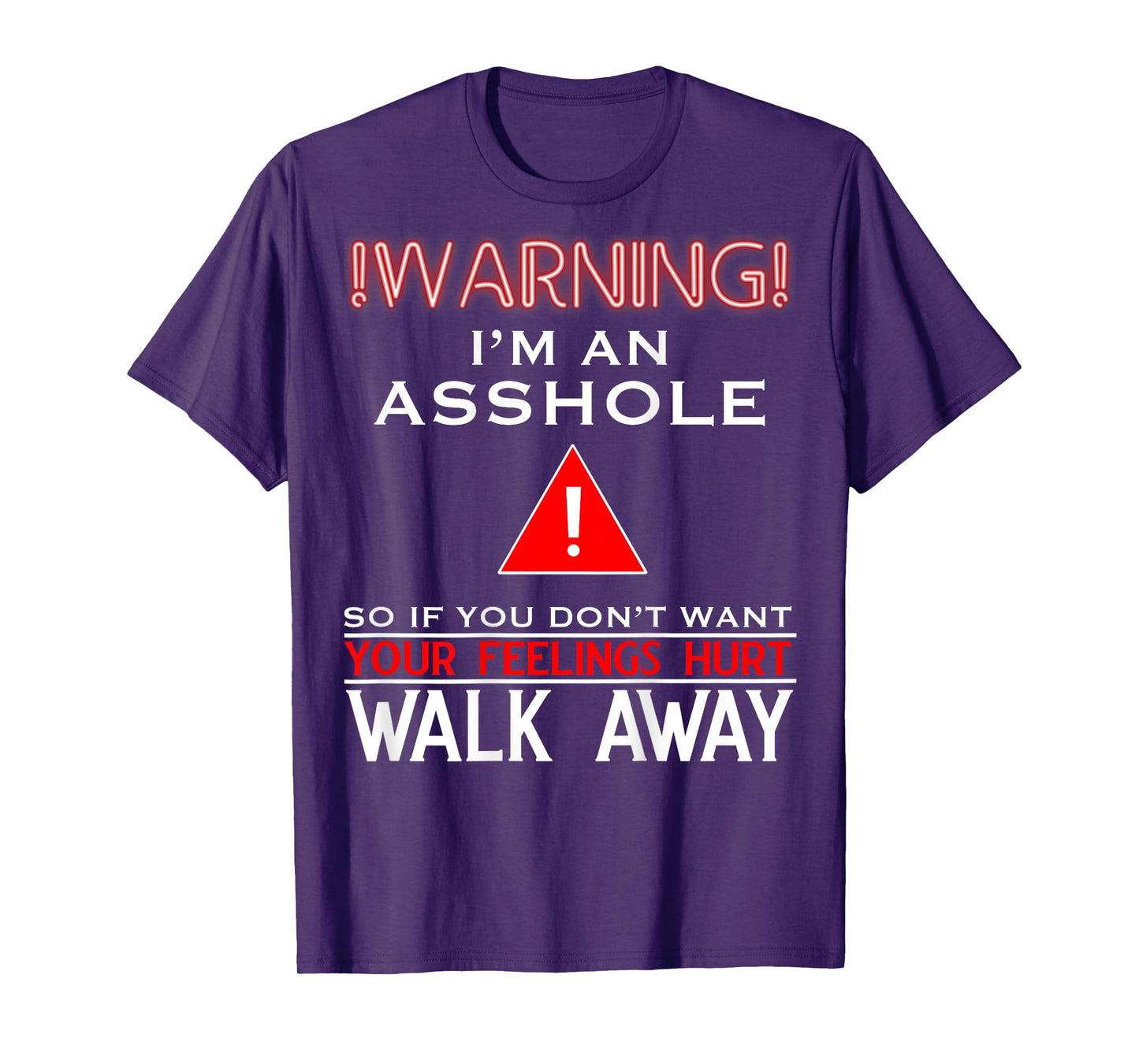 Anti Social Shirt Warning I'm An Asshole T-Shirt Adult Humor